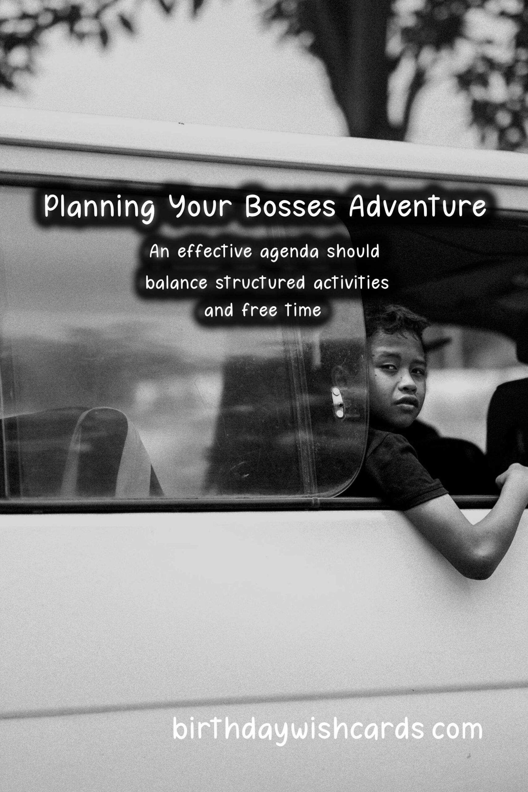 How to Plan the Perfect Bosses Adventure