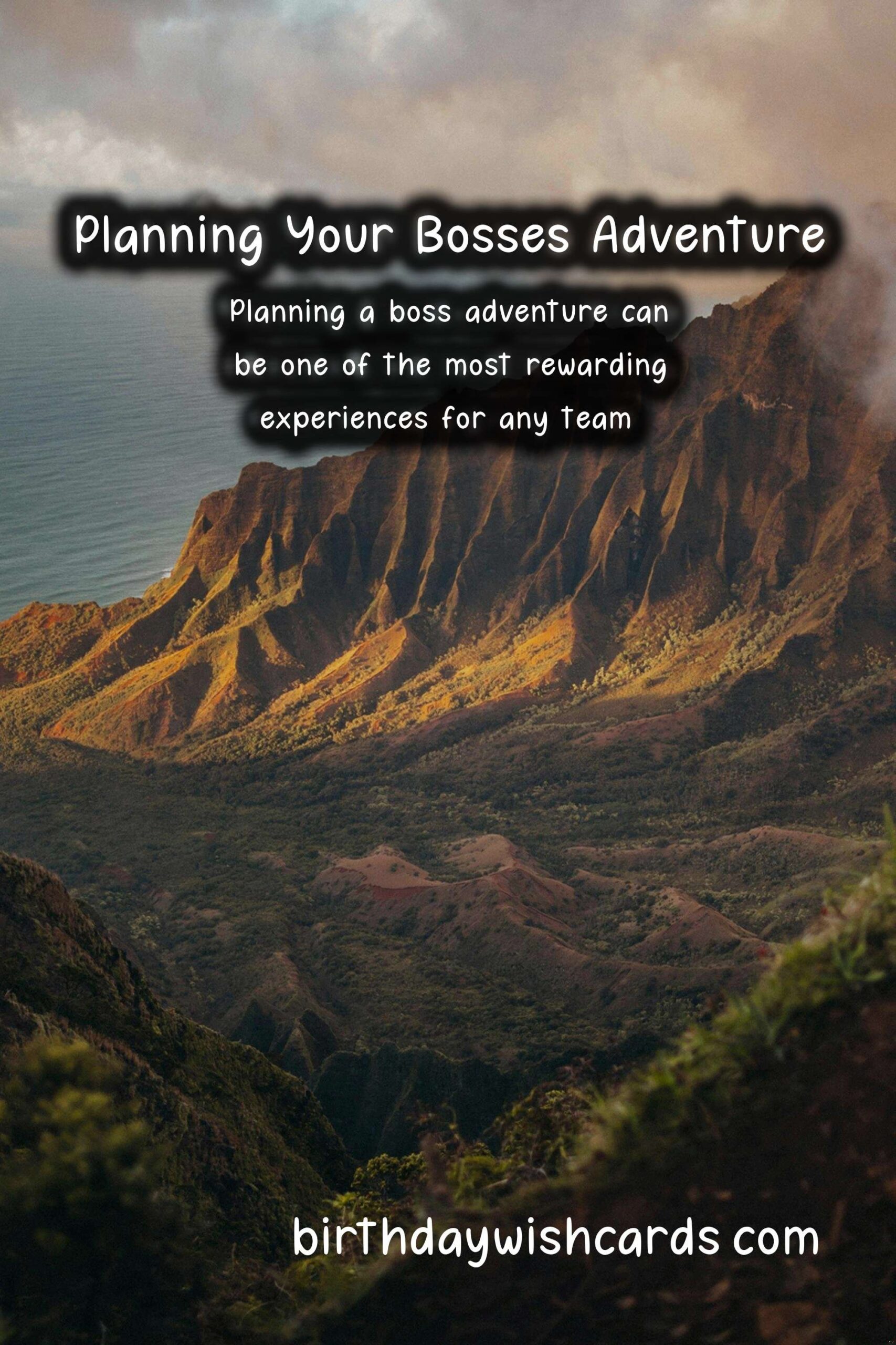 How to Plan the Perfect Bosses Adventure