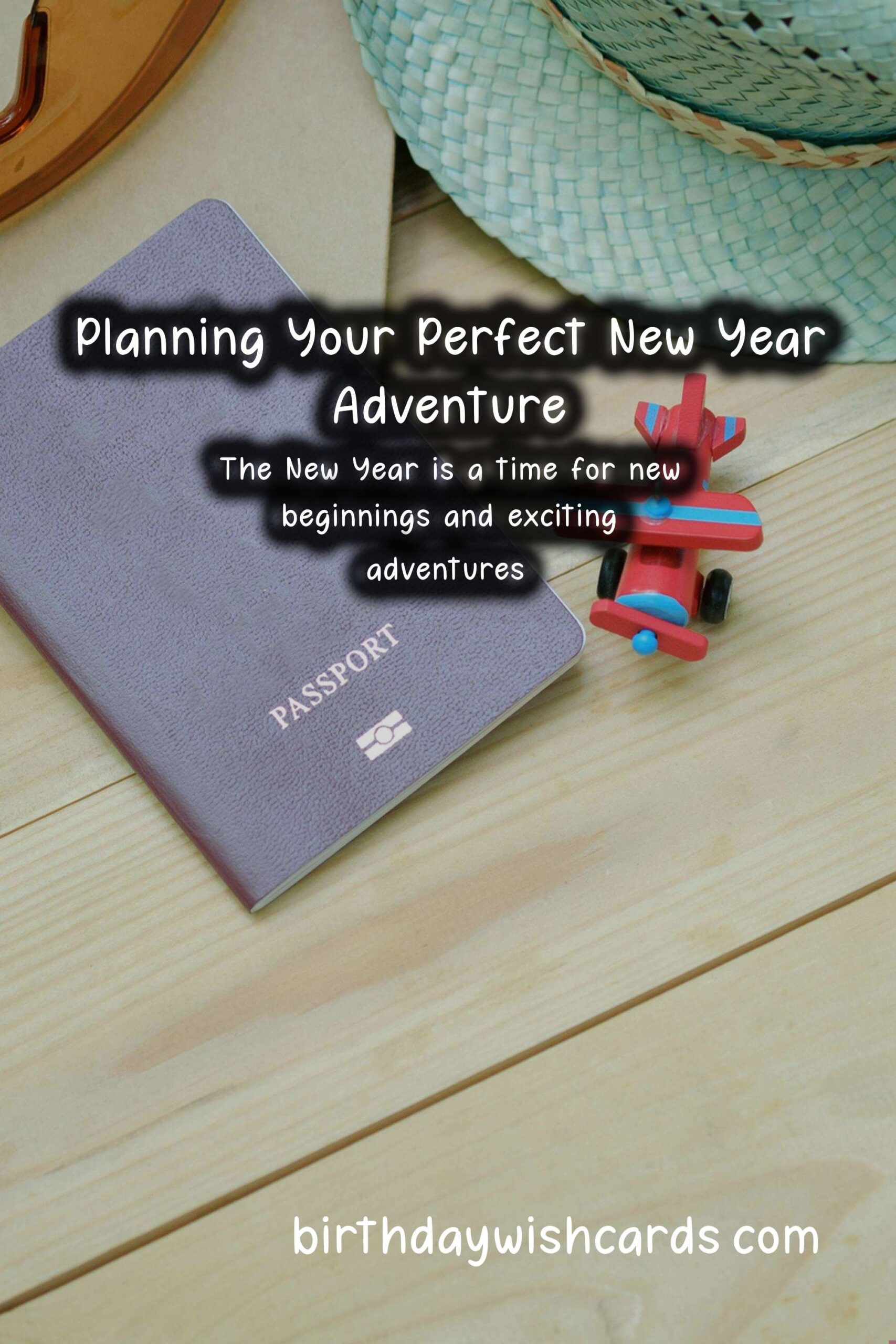 How to Plan the Perfect New Year Adventure