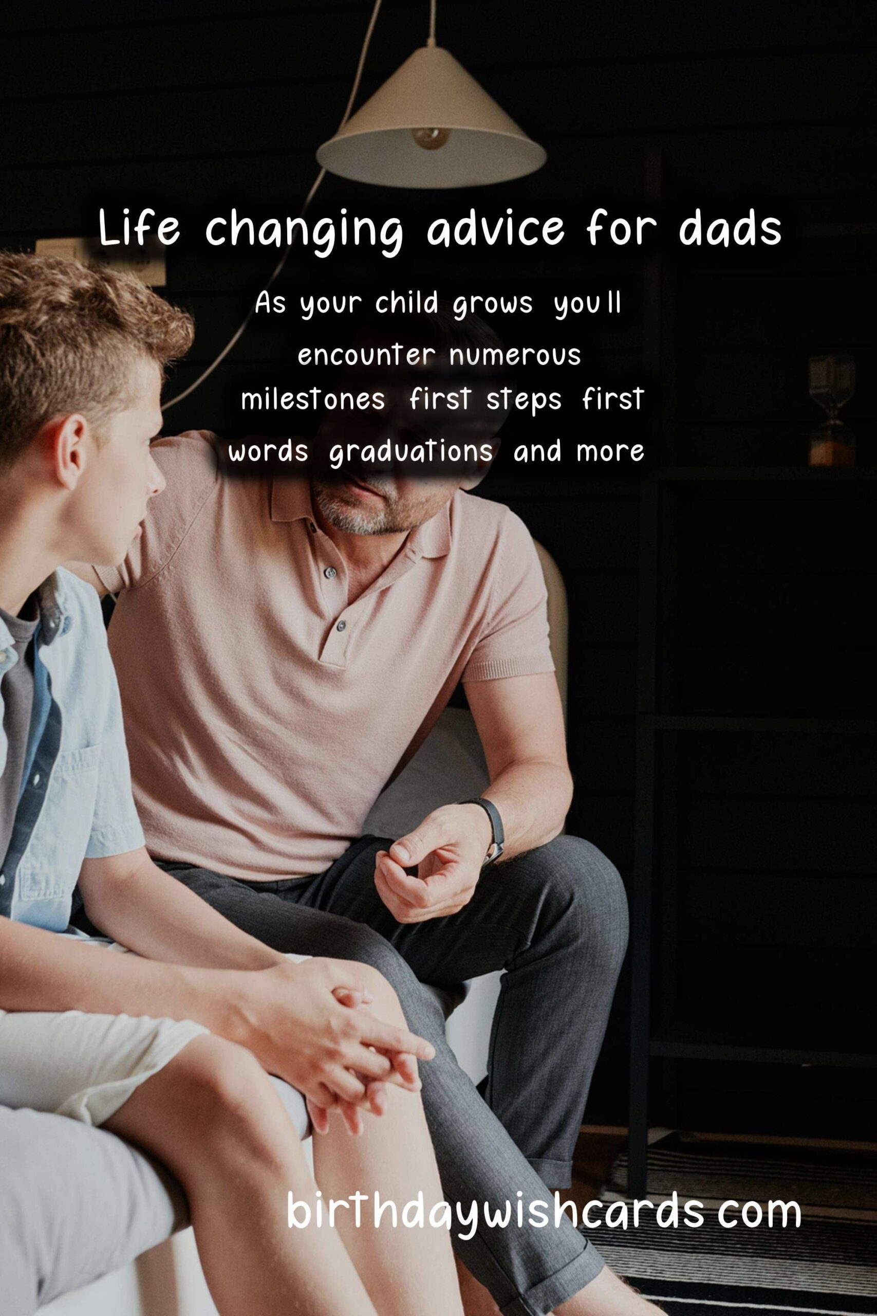 Life-Changing Advice for Dads at Milestones