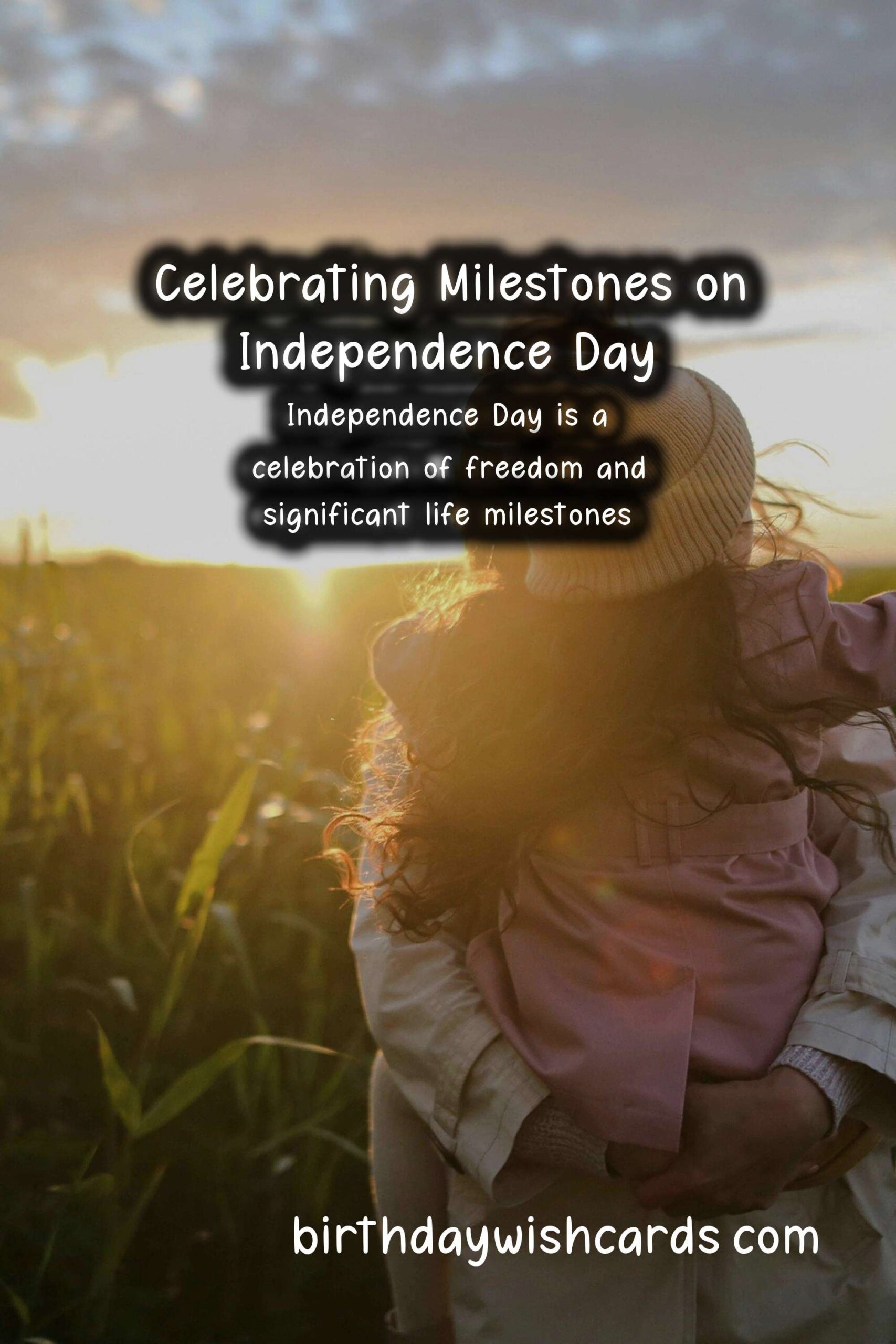 Birthday Wish Cards | Meaningful Gifts for Life Milestones on Independence Day