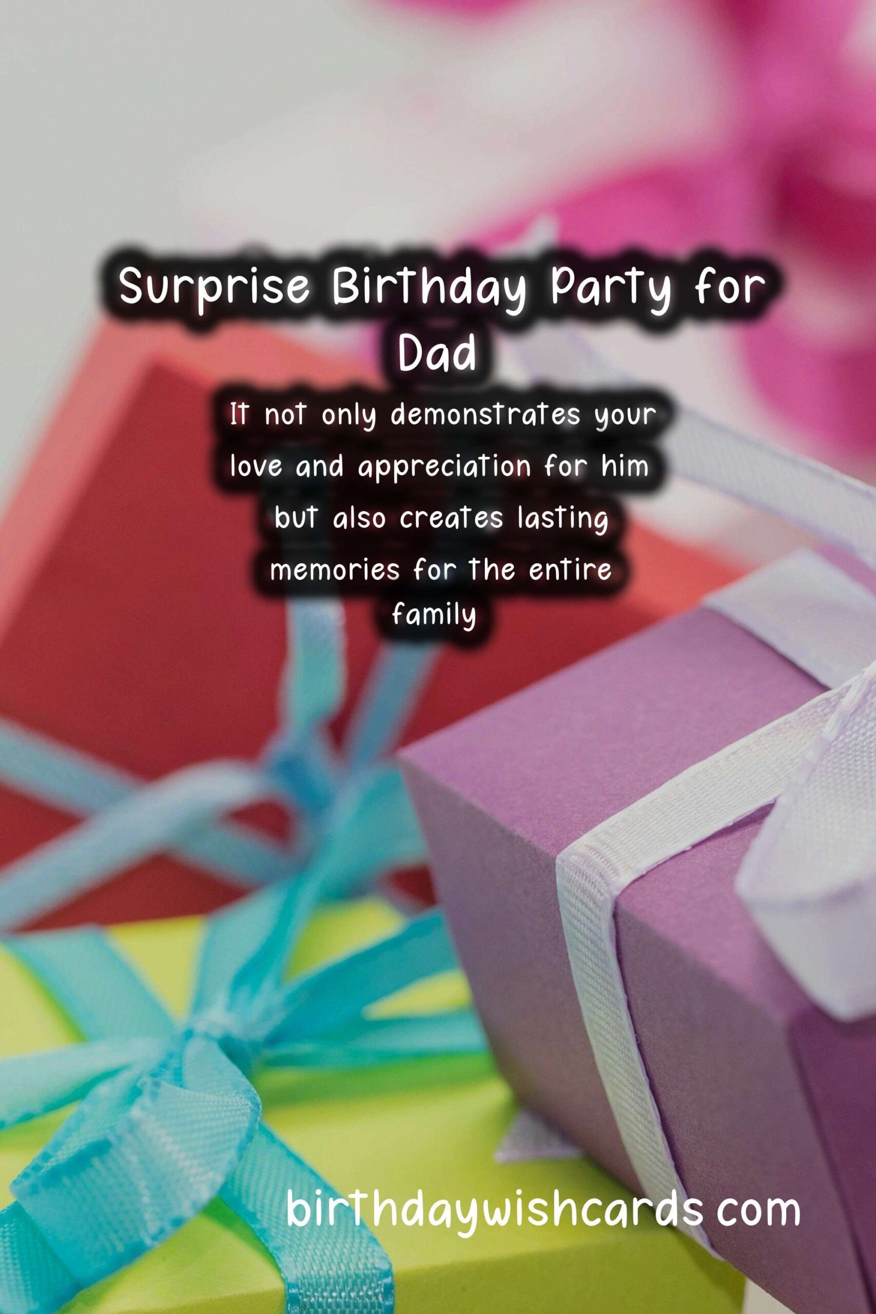 Memorable Surprise Party Ideas for Dad