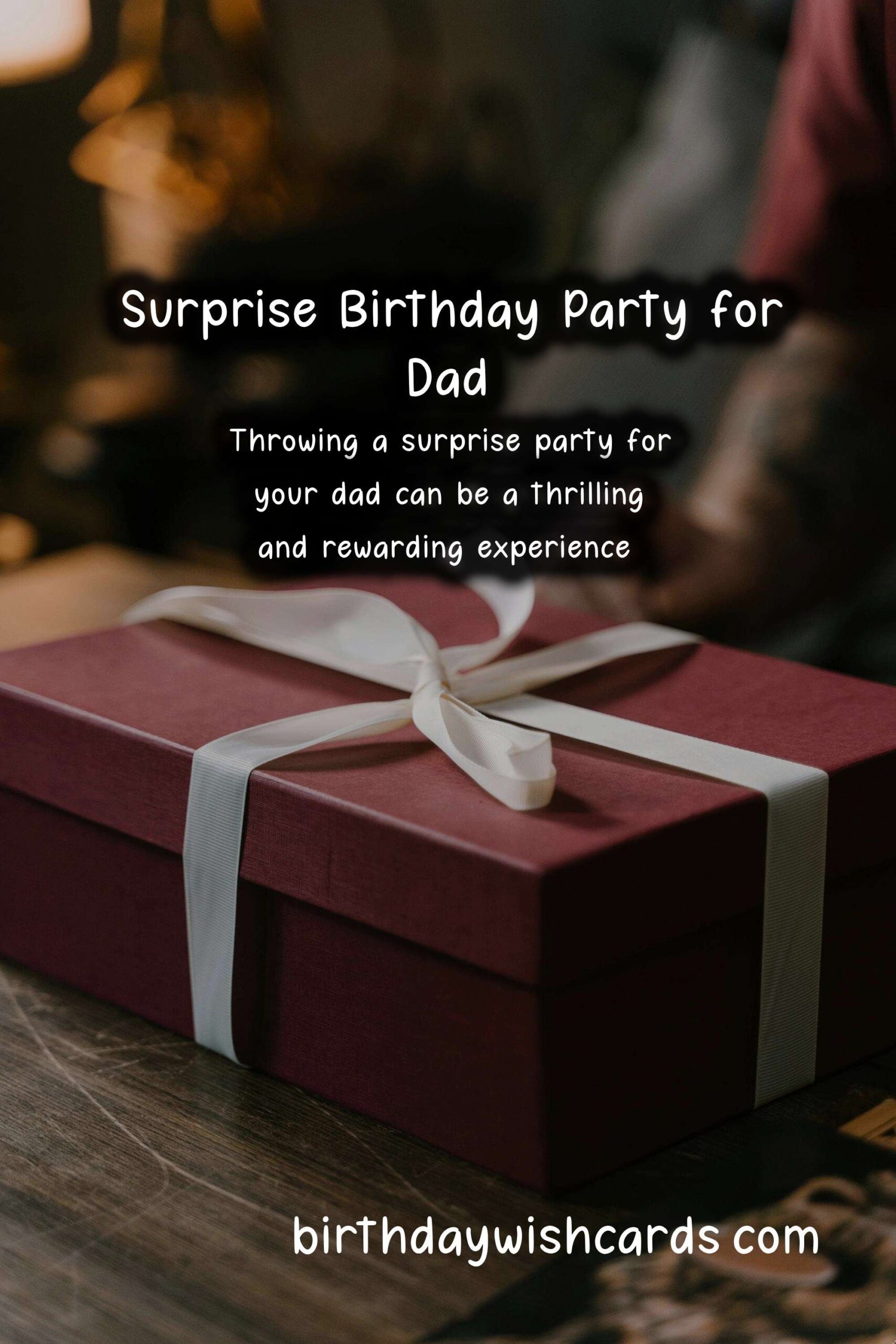 Memorable Surprise Party Ideas for Dad