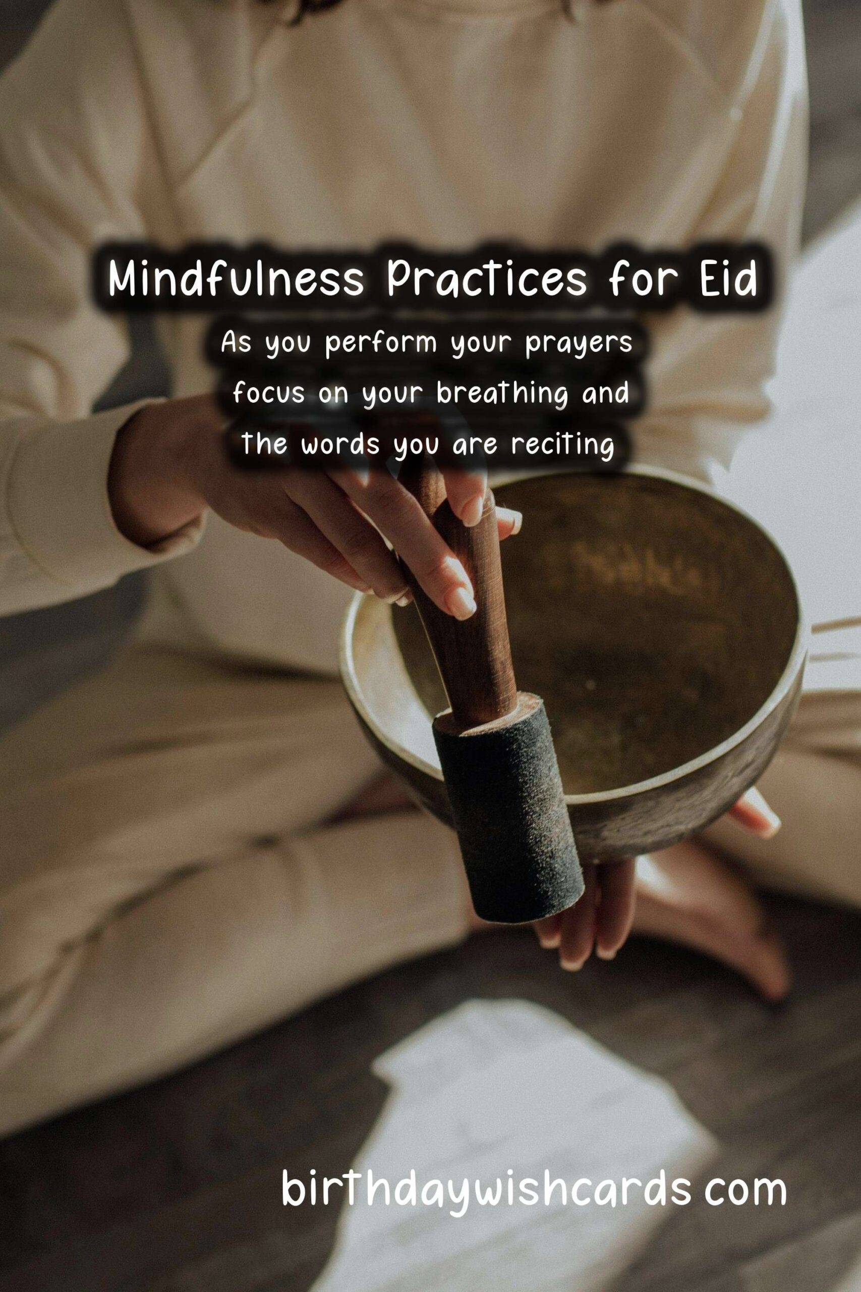 Mindfulness Practices for Eid: Embracing the Spirit of the Celebration