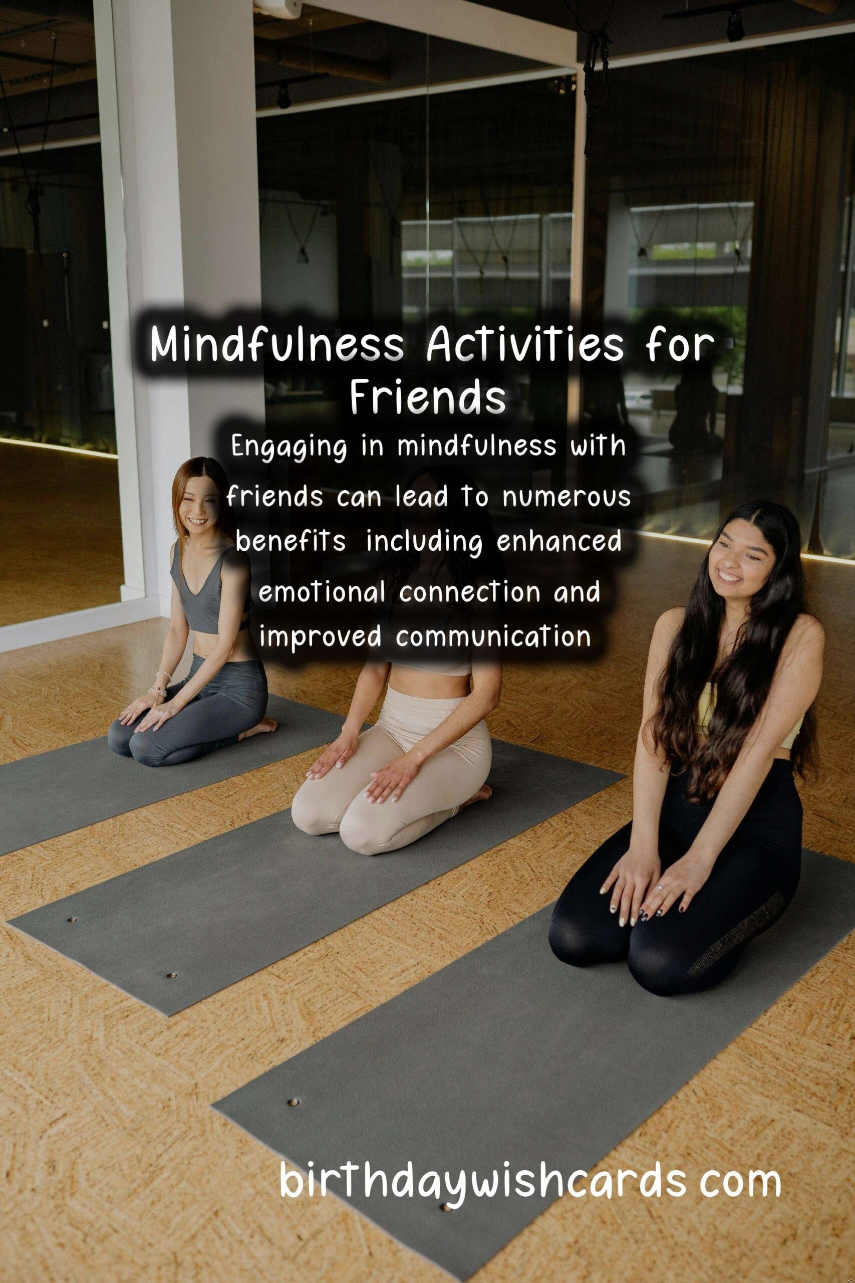 Mindfulness Practices for Friends: Strengthening Bonds through Presence