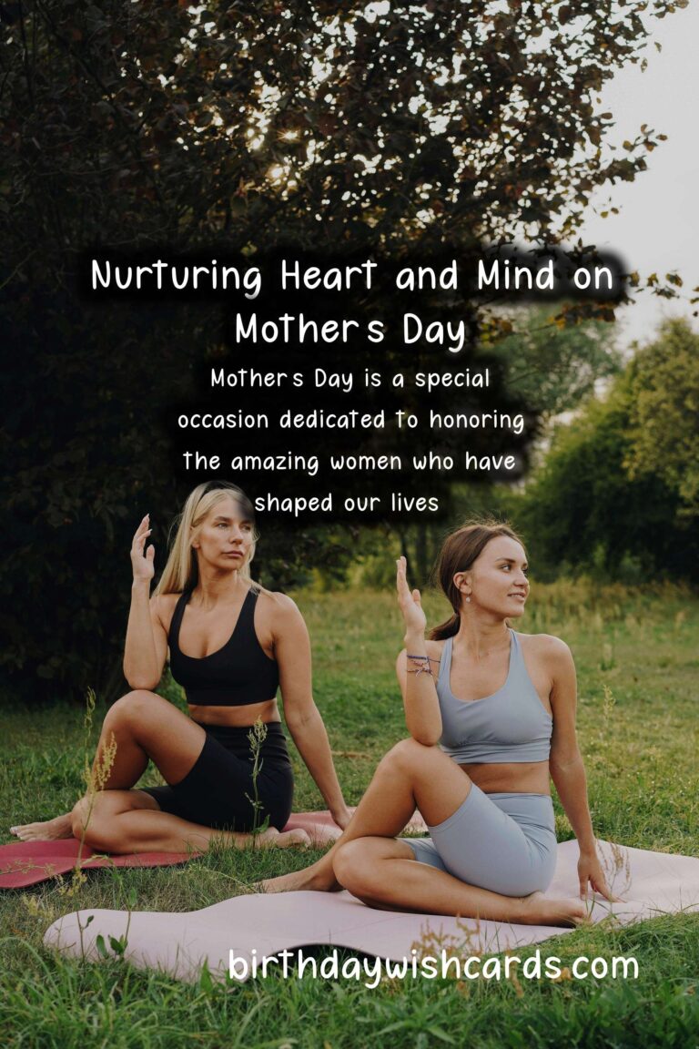 Mindfulness Practices for Mother’s Day: Nurturing the Heart and Mind