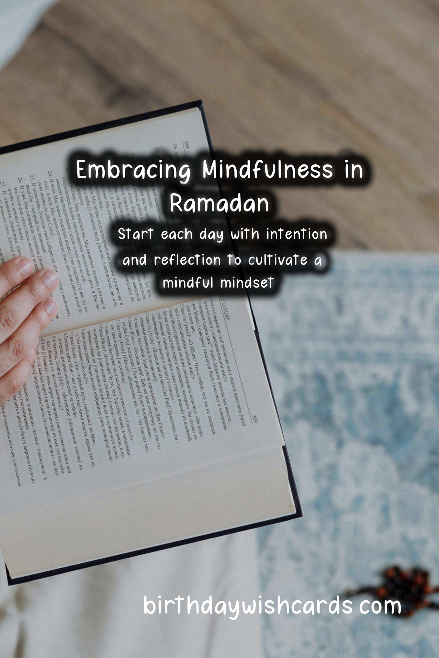 Mindfulness Practices for Ramadan: Embrace Serenity During the Holy Month