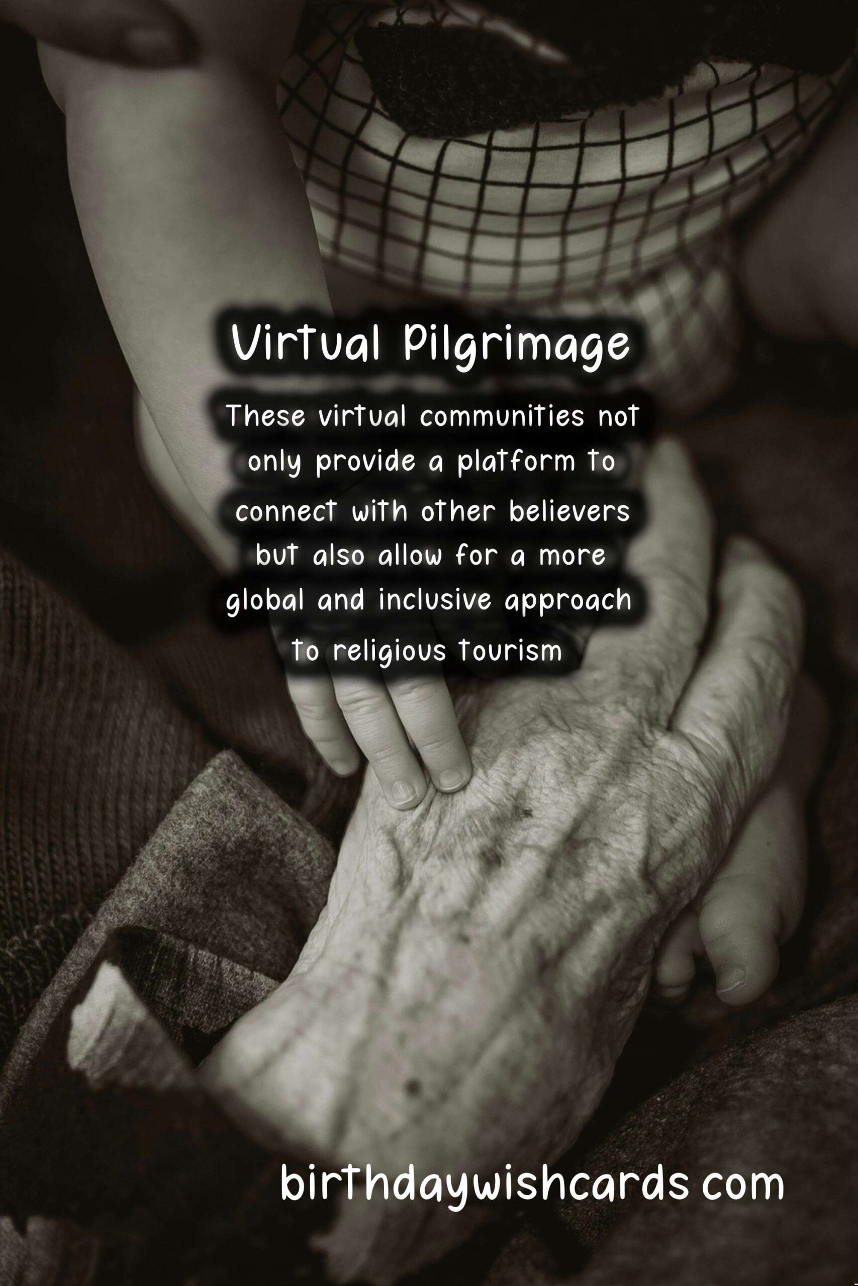Religious Tourism in the Digital Age: Pilgrimages and Virtual Visits