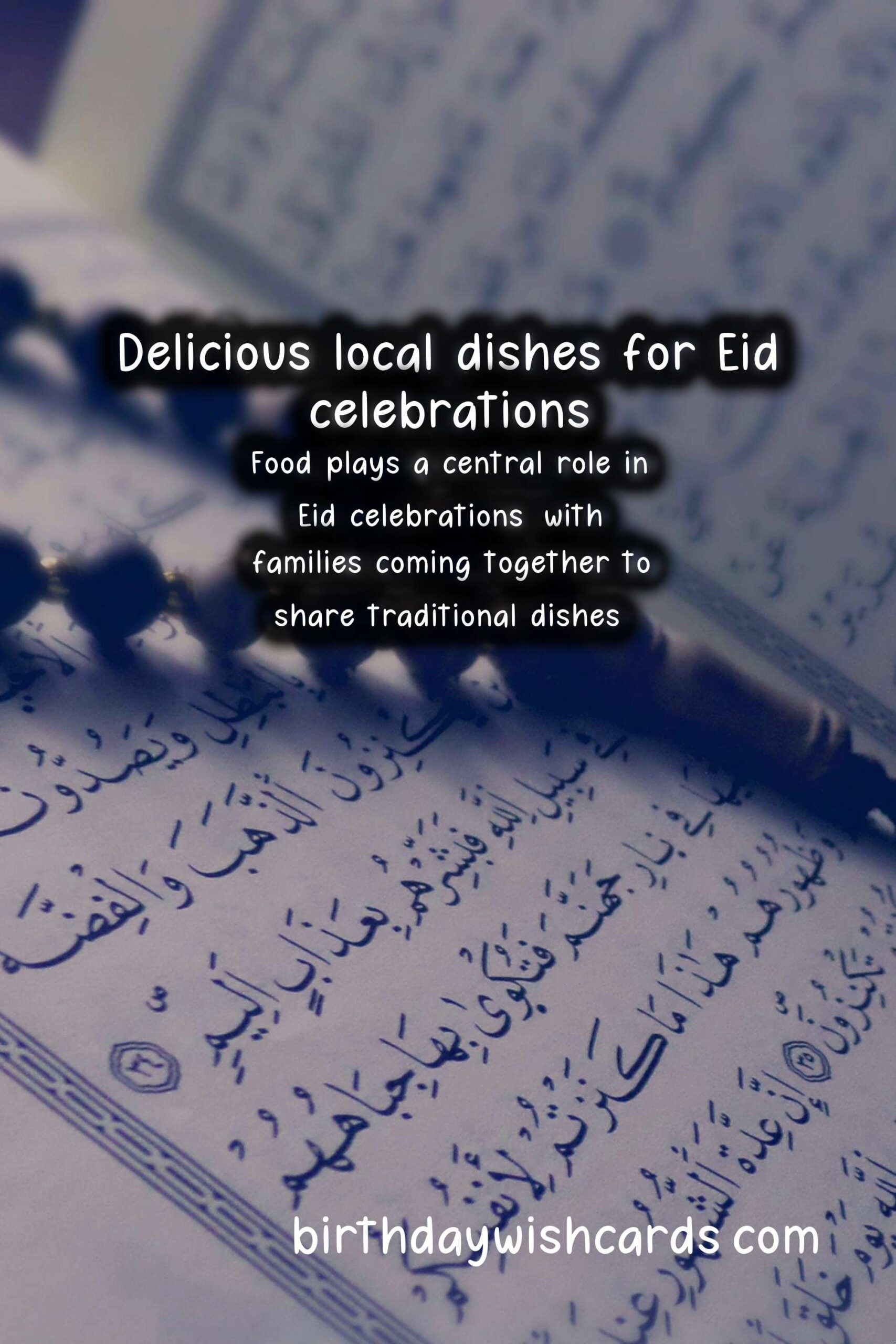 The Best Local Dishes for Celebrating Eid