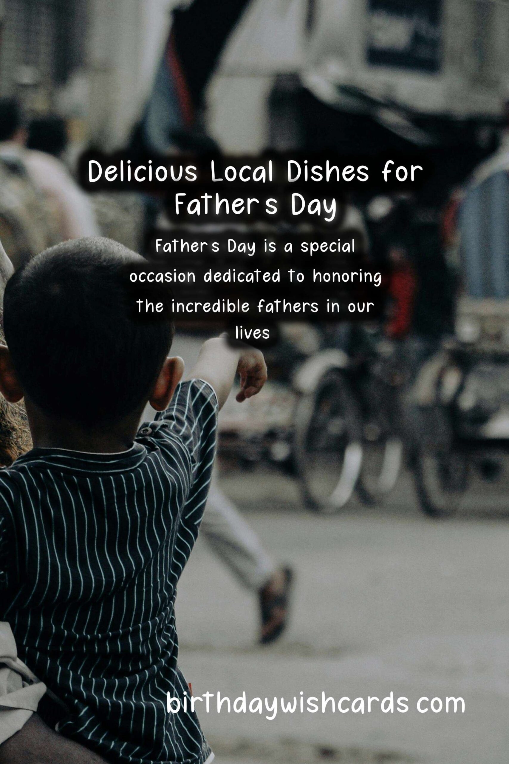 The Best Local Dishes for Celebrating Father's Day
