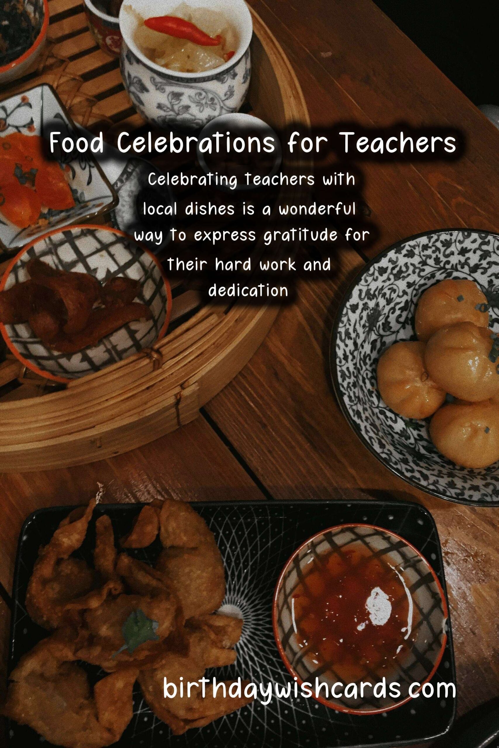 The Best Local Dishes for Celebrating Teachers