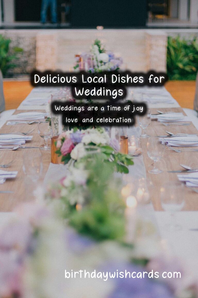 The Best Local Dishes for Celebrating Weddings