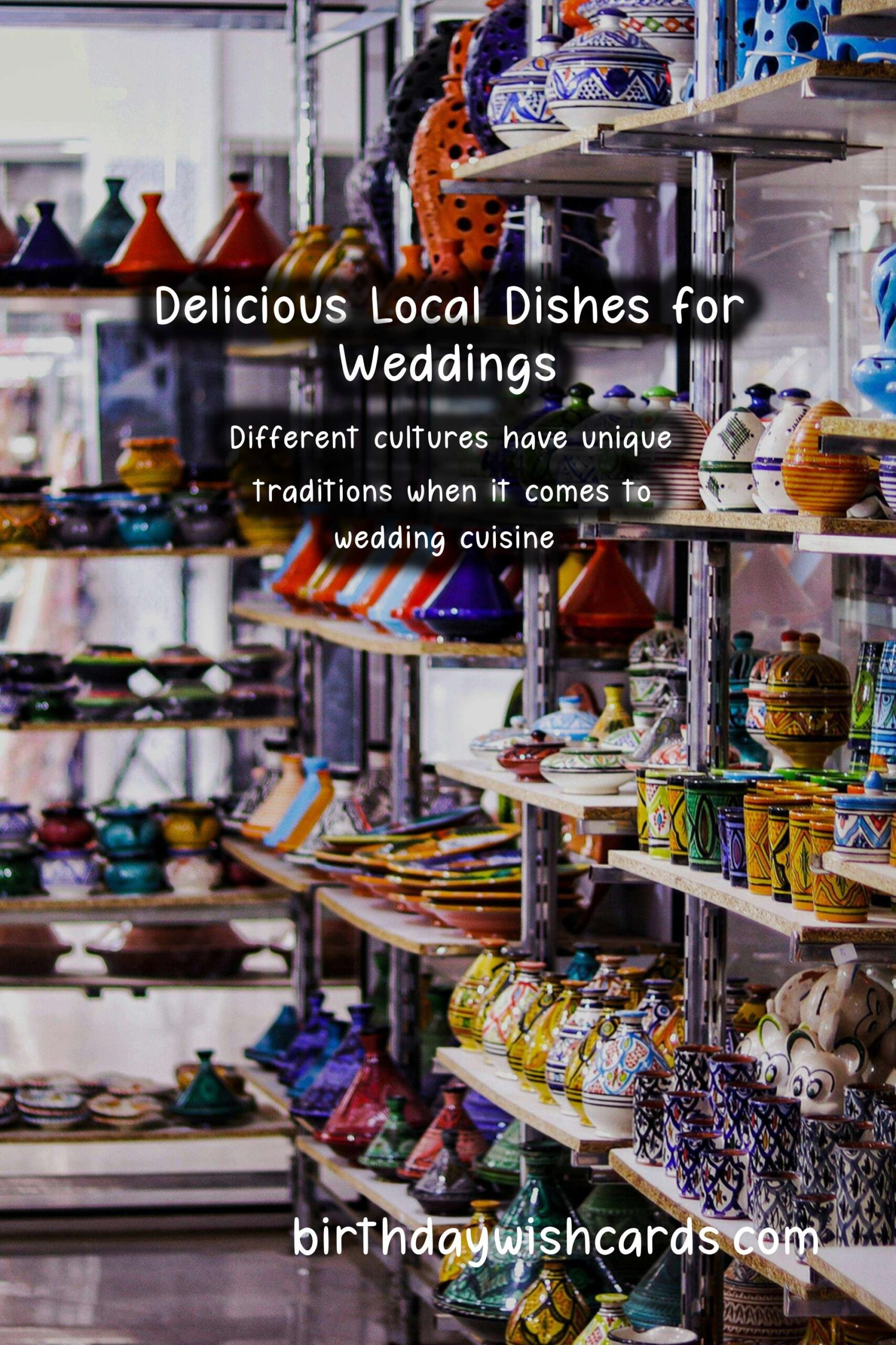 The Best Local Dishes for Celebrating Weddings