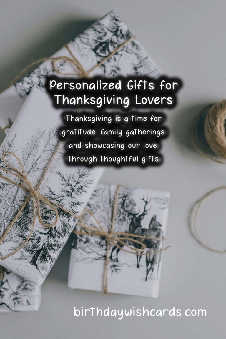 The Ultimate Guide to Personalized Gifts for Thanksgiving Lovers