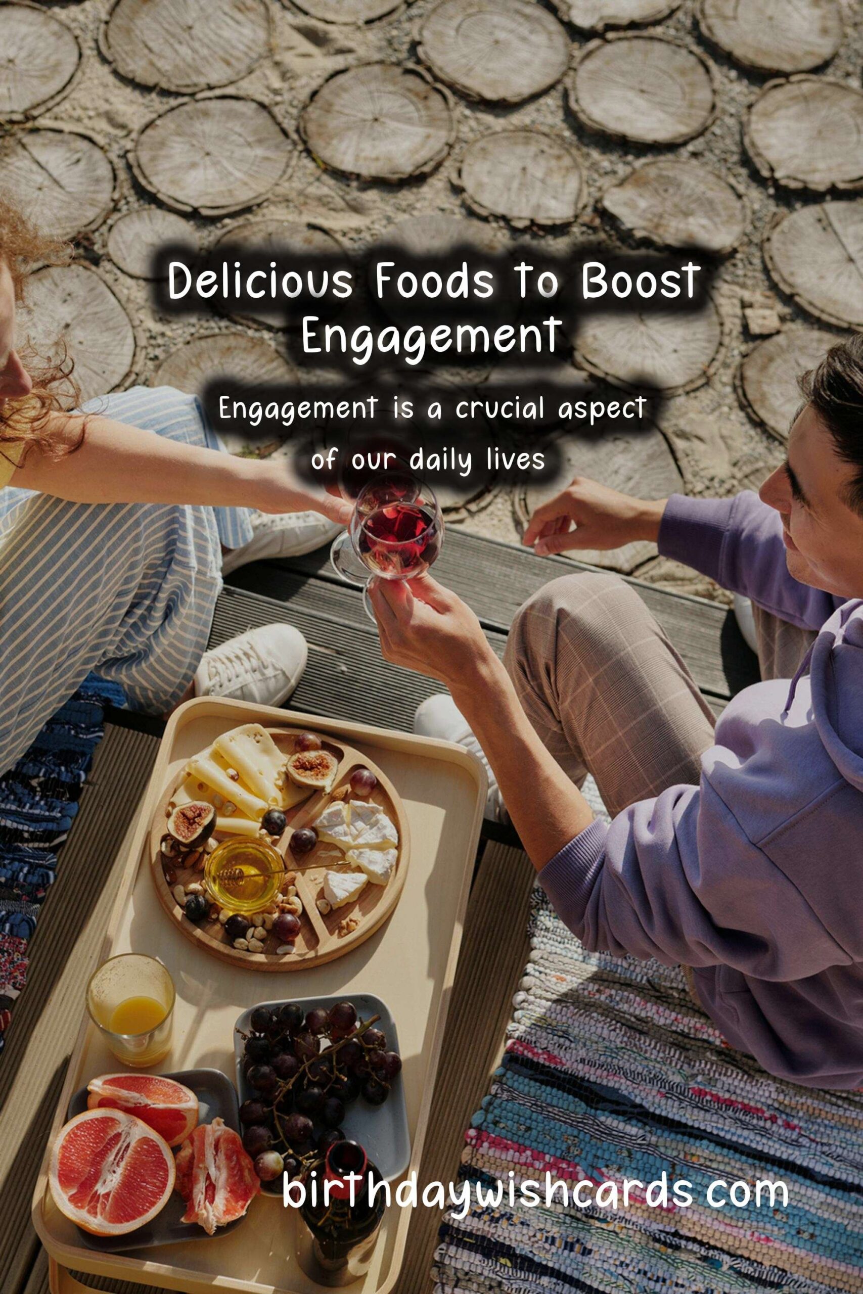 Birthday Wish Cards | Top 10 Foods for Engagement
