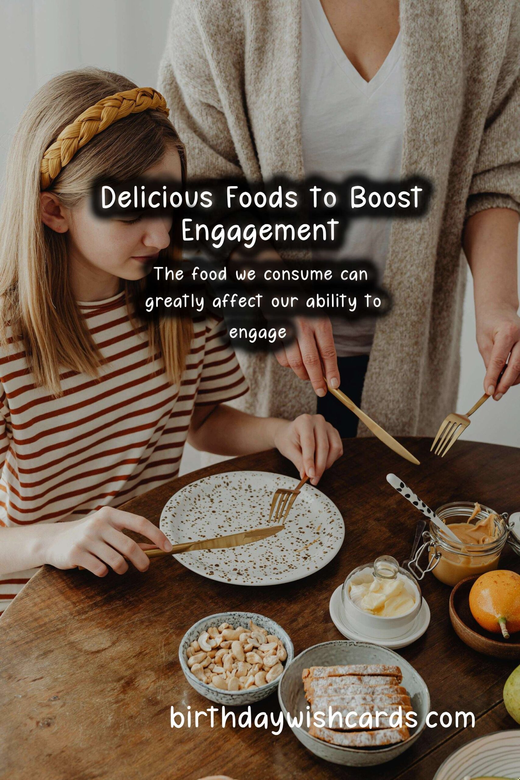 Top 10 Foods for Engagement