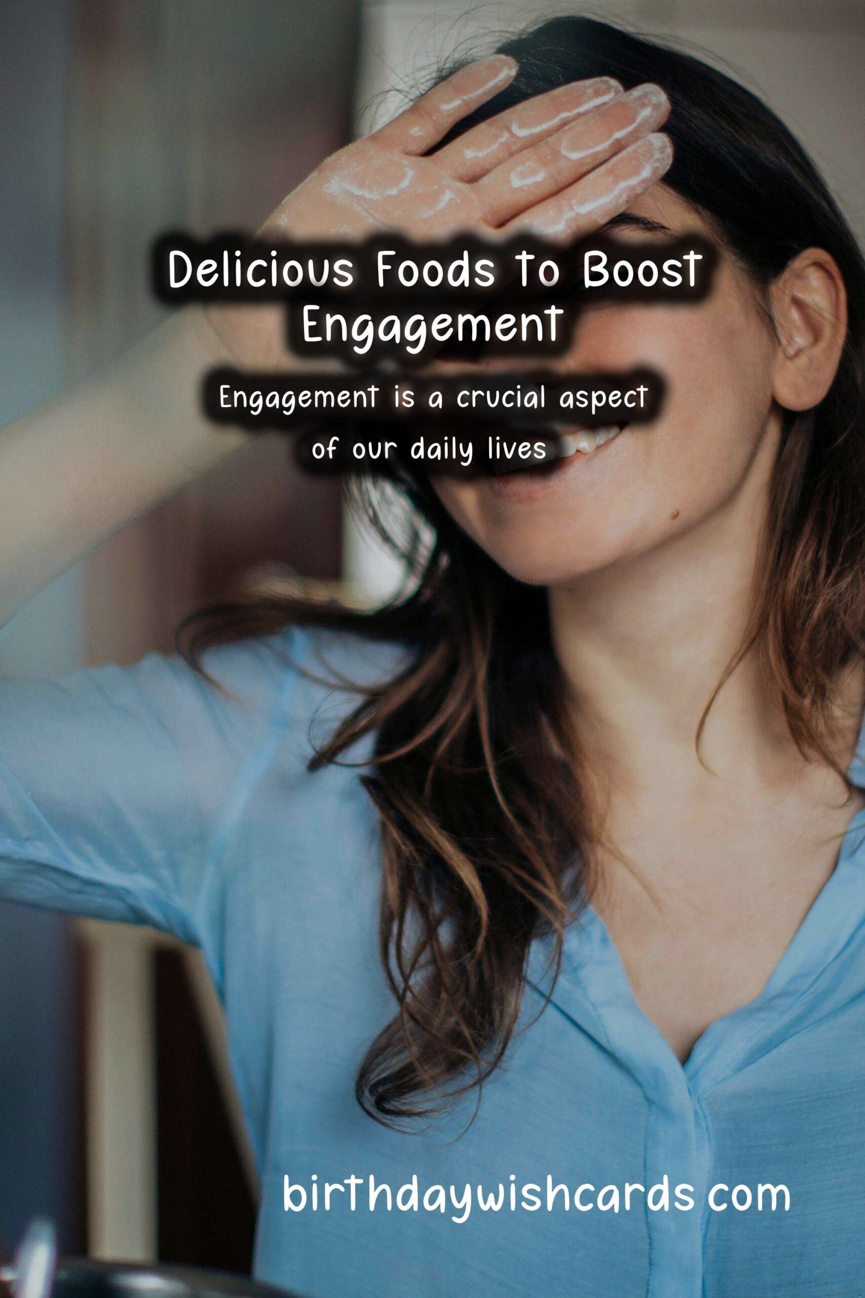 Top 10 Foods for Engagement