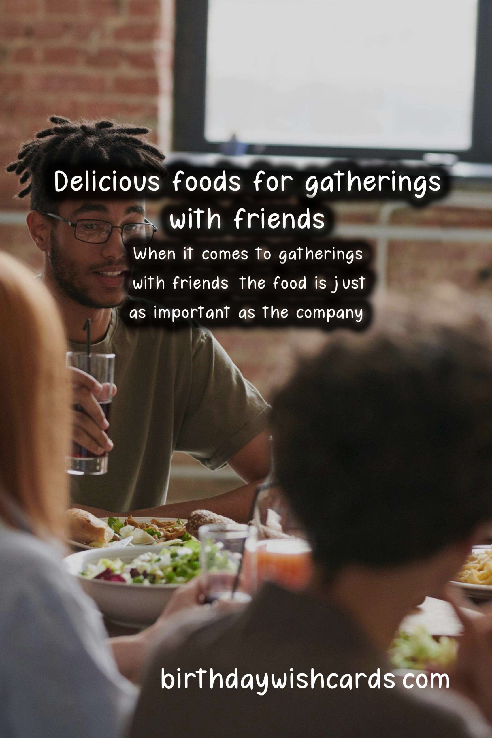 Top 10 Foods for Friends: Perfect Recipes for Every Gathering