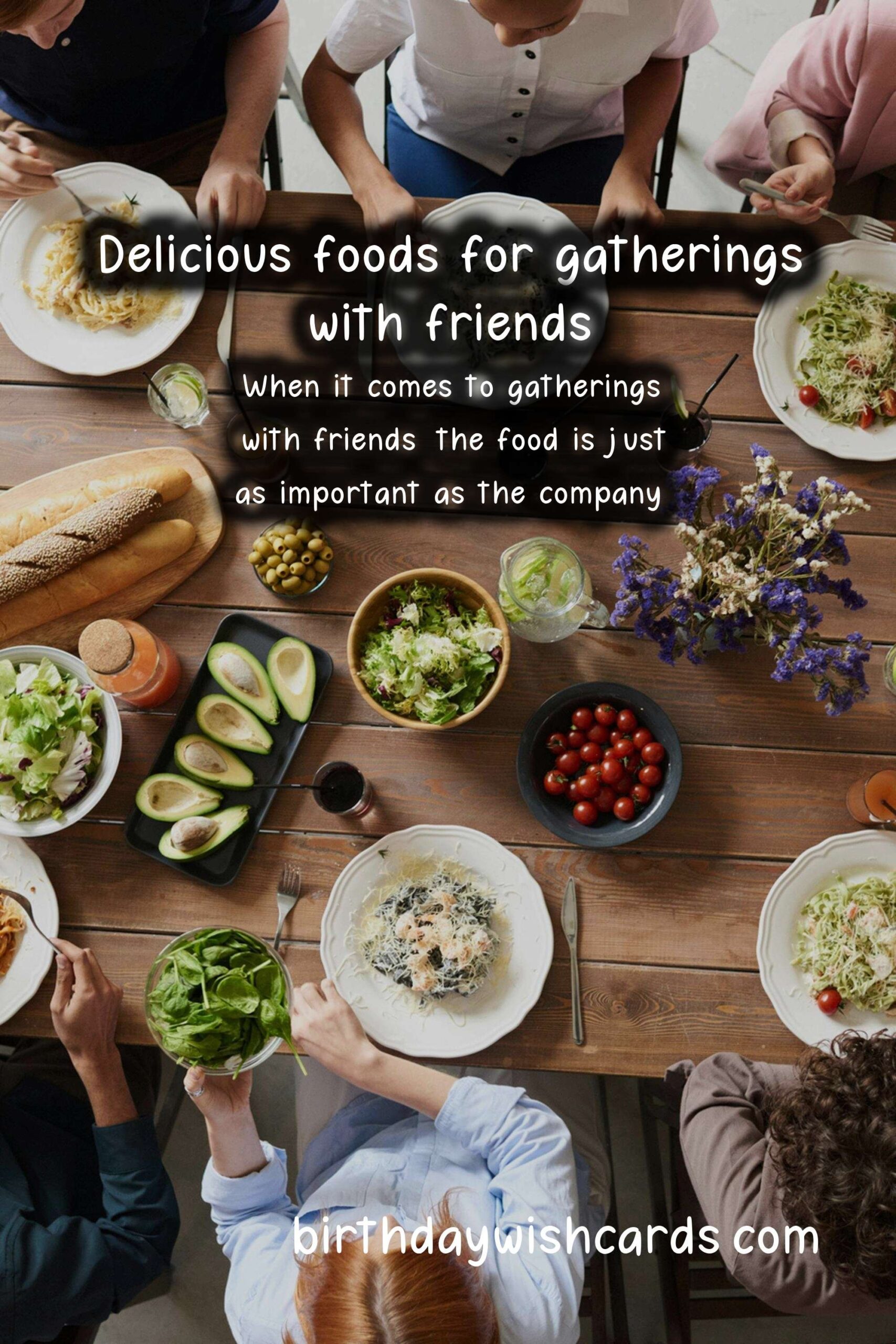 Top 10 Foods for Friends: Perfect Recipes for Every Gathering