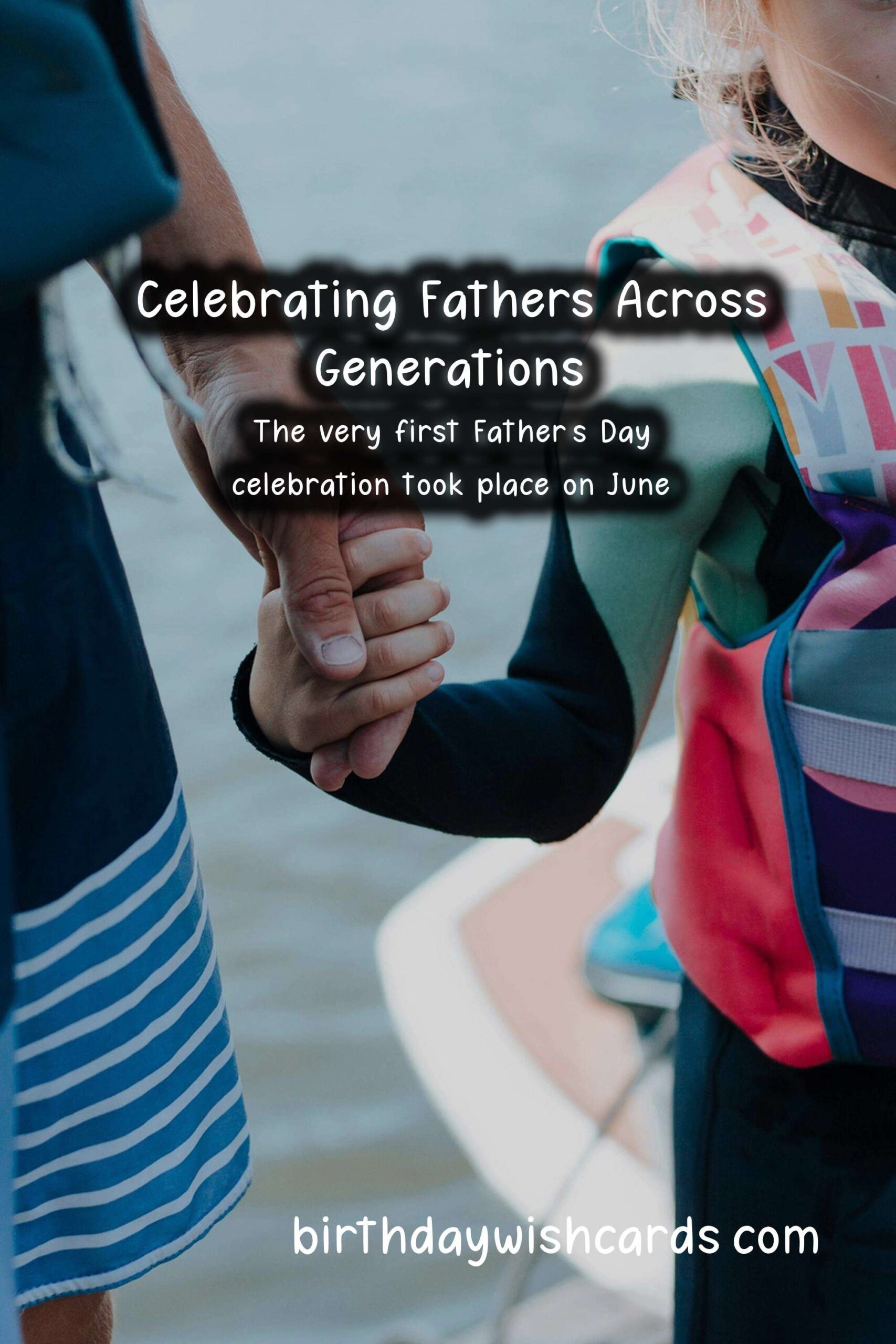 Top 10 Milestone Moments in the Life of Father's Day