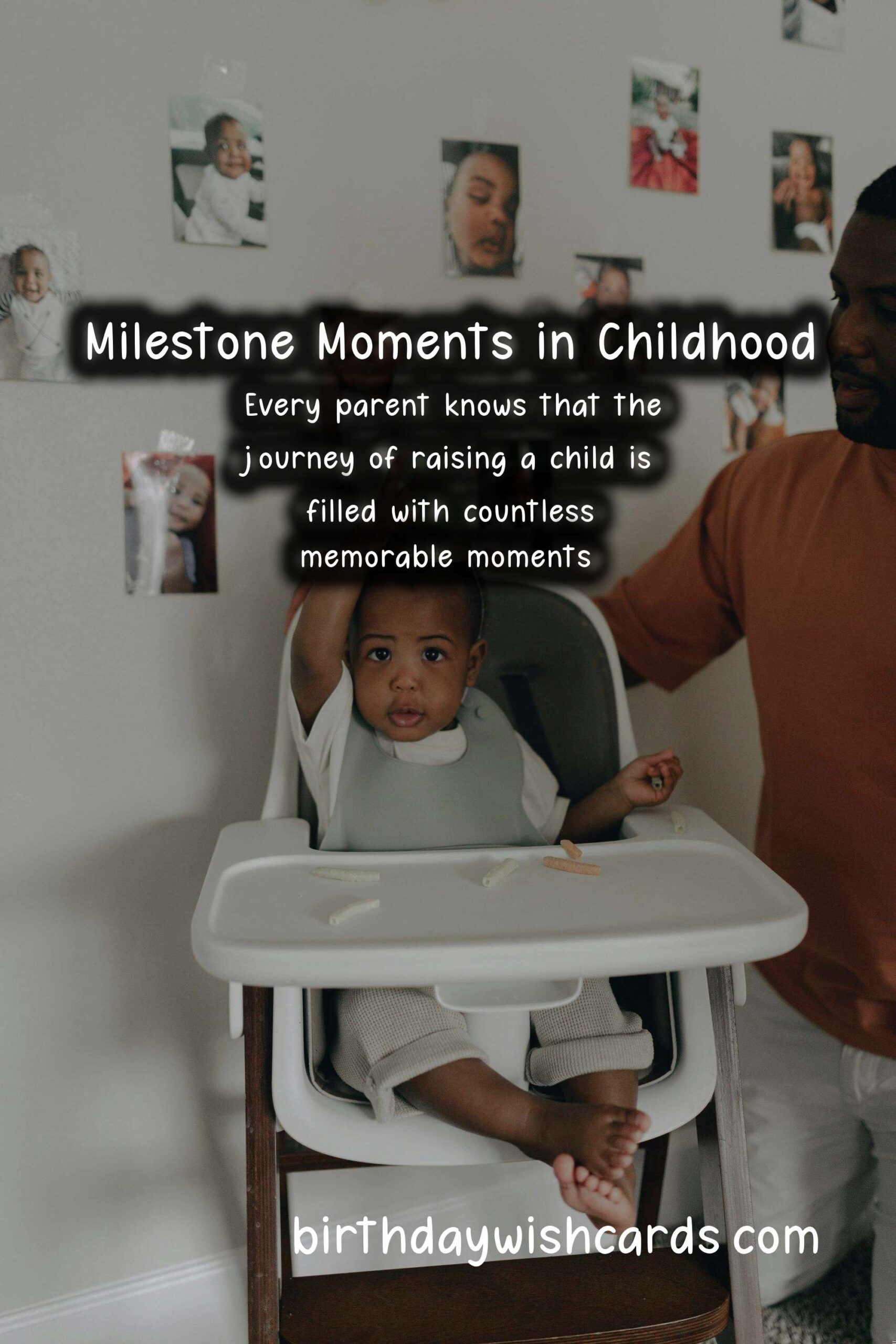 Top 10 Milestone Moments in the Life of Kids