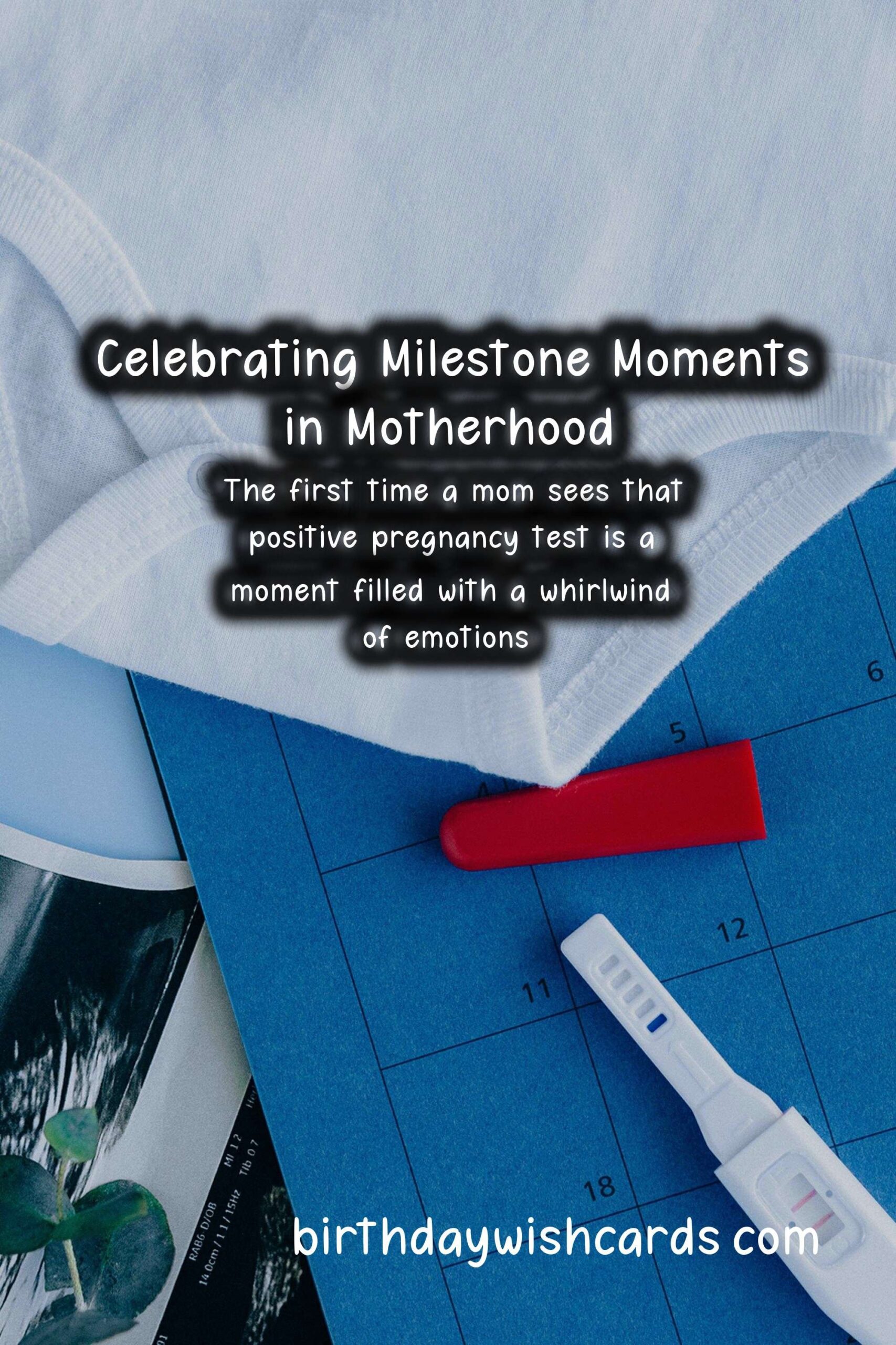 Top 10 Milestone Moments in the Life of Mom