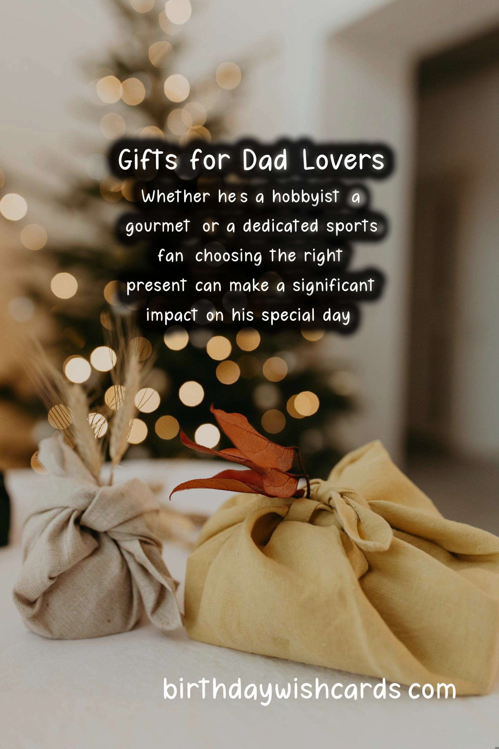 Top Gifts for Dad-Lovers: Celebrate His Passion with the Perfect Present