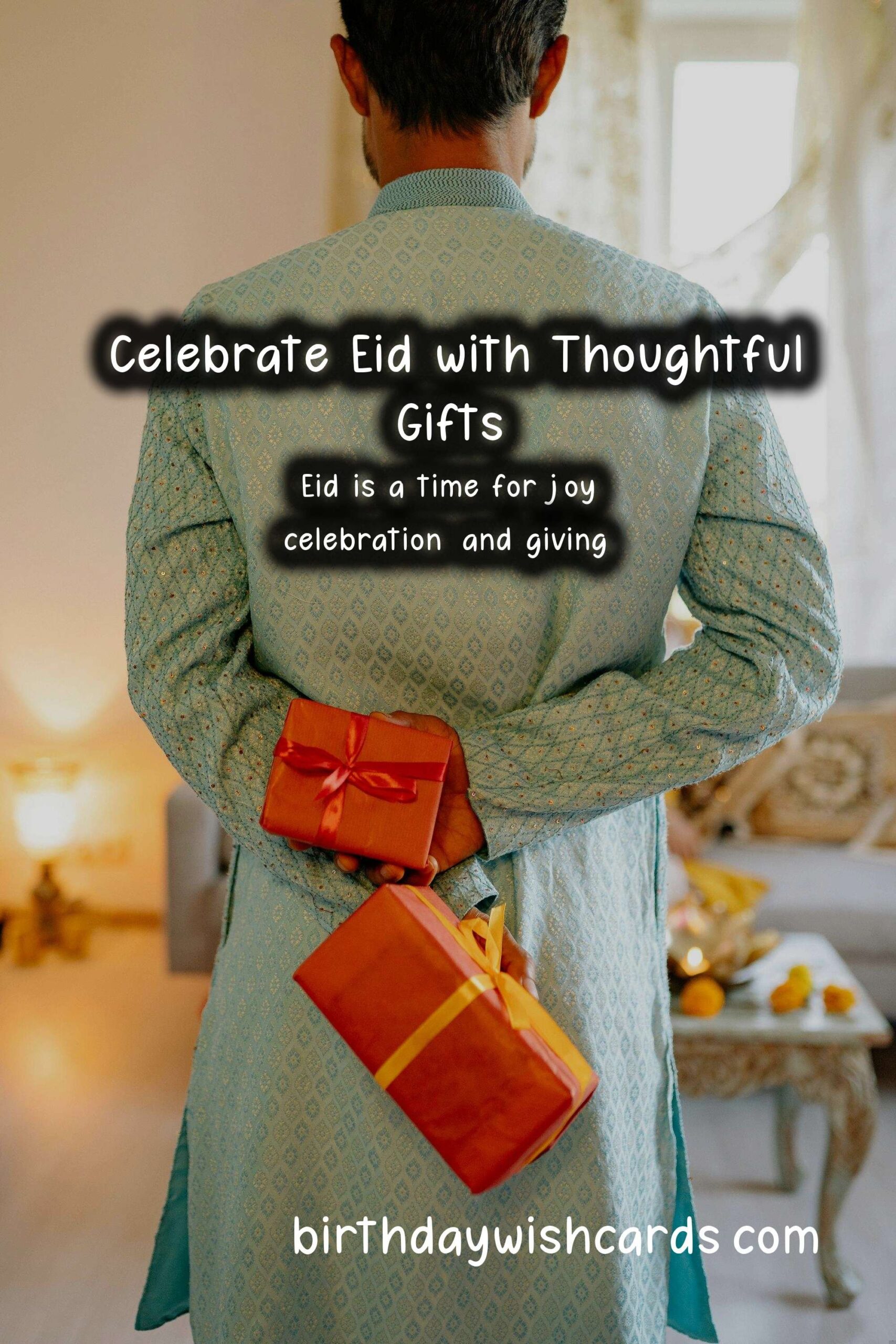 Birthday Wish Cards | Top Gifts for Eid-Lovers: Celebrate in Style