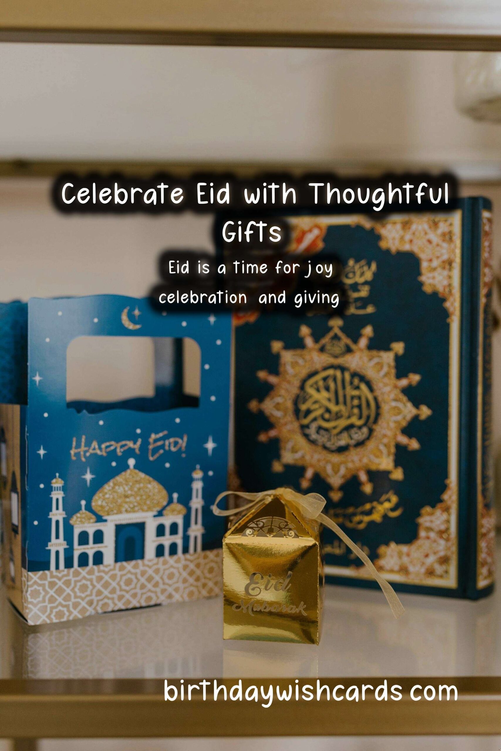 Top Gifts for Eid-Lovers: Celebrate in Style