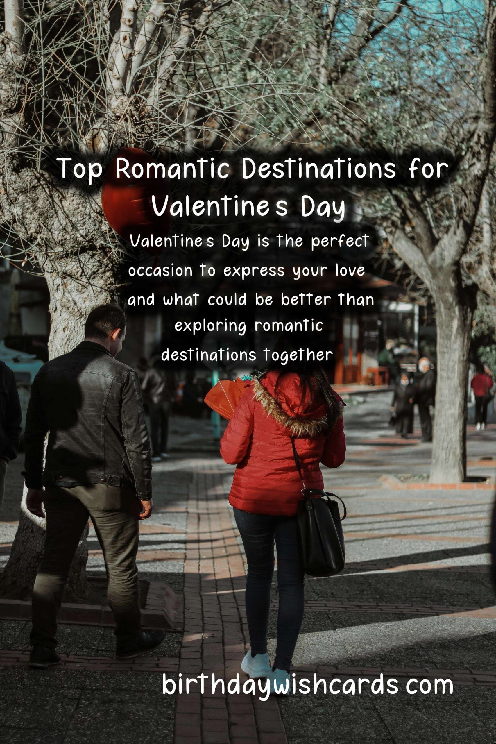 Top Travel Destinations for Valentine's Day Lovers