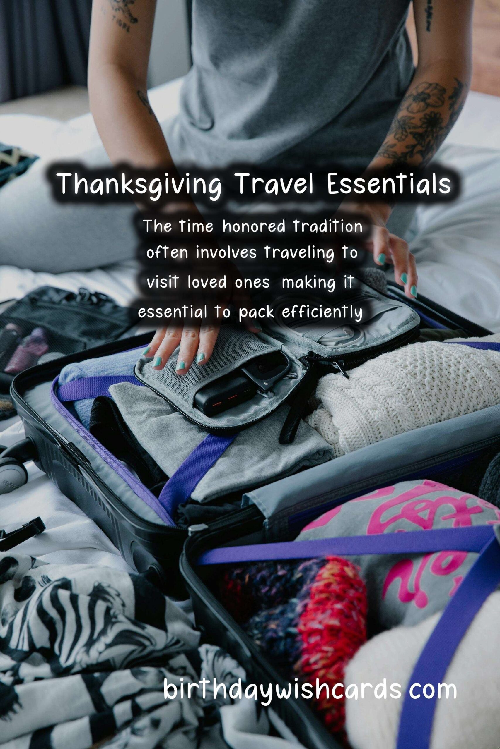 Birthday Wish Cards | What to Pack for Thanksgiving Trips