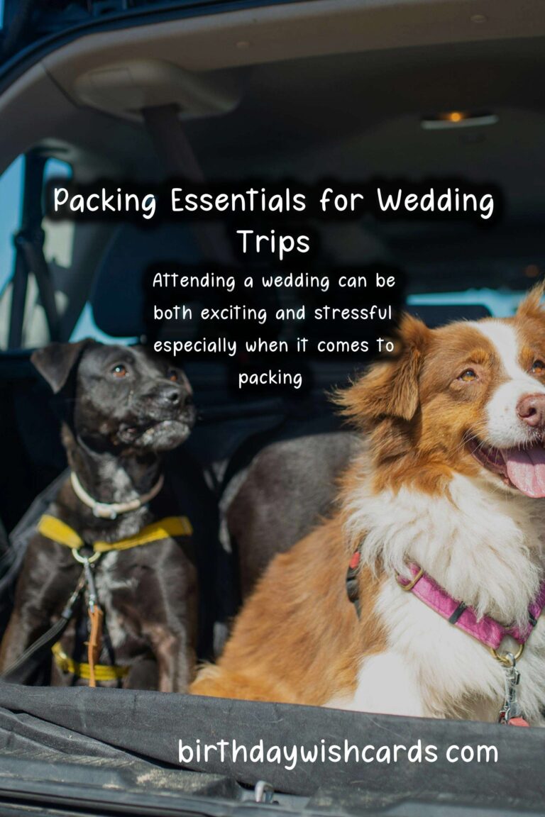 What to Pack for Wedding Trips: The Ultimate Guide