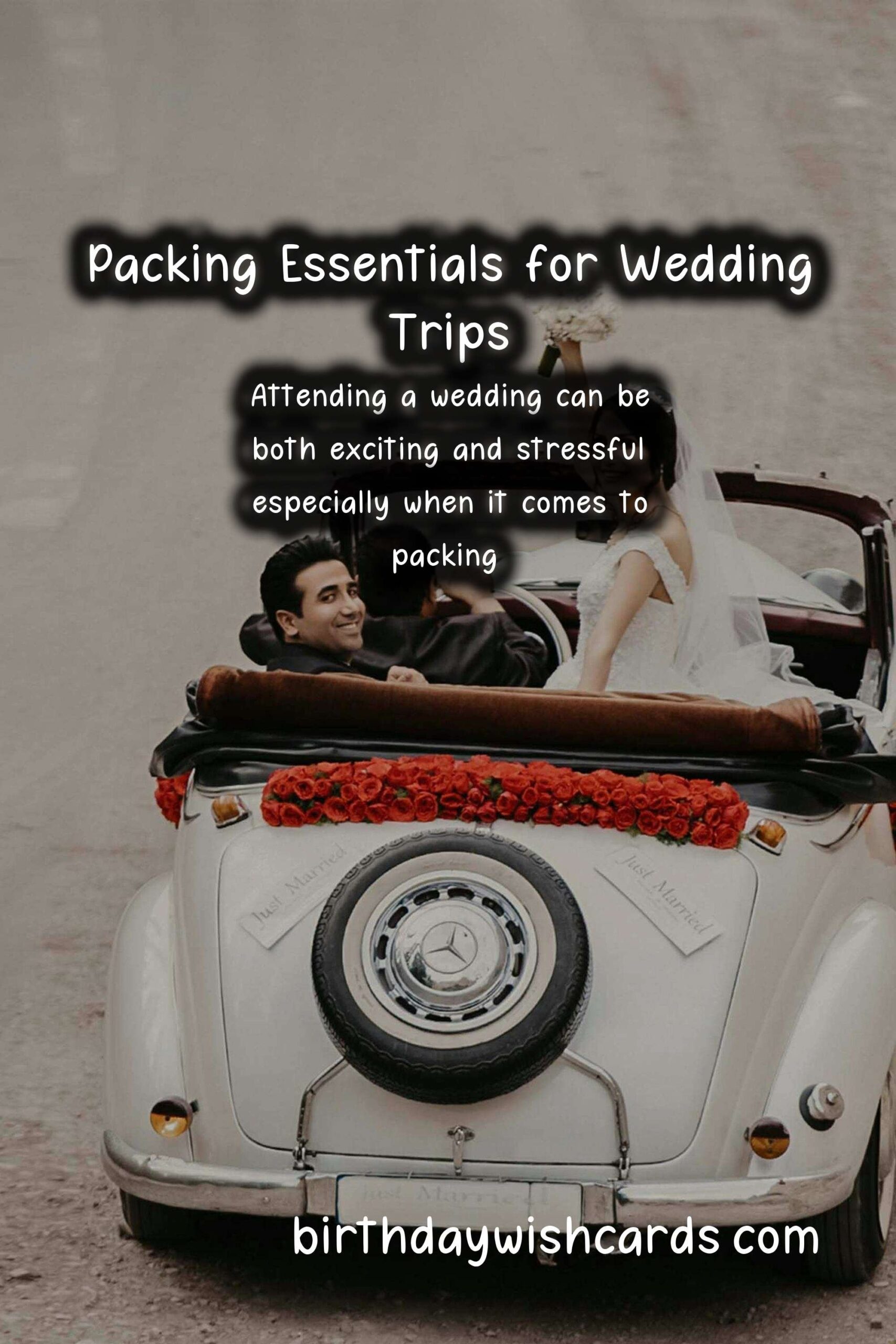 What to Pack for Wedding Trips: The Ultimate Guide