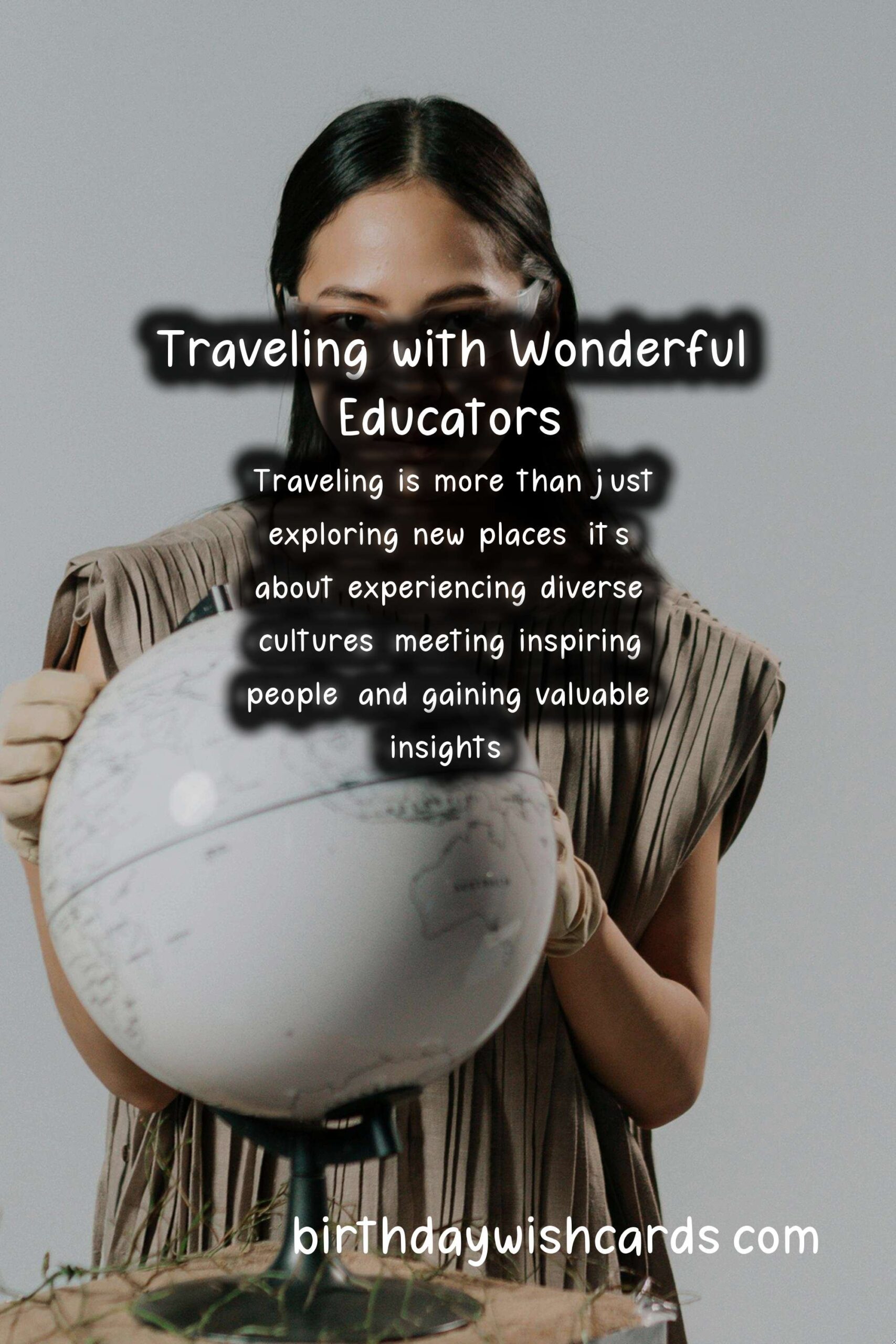 Why Teachers Should Be on Your Travel Bucket List