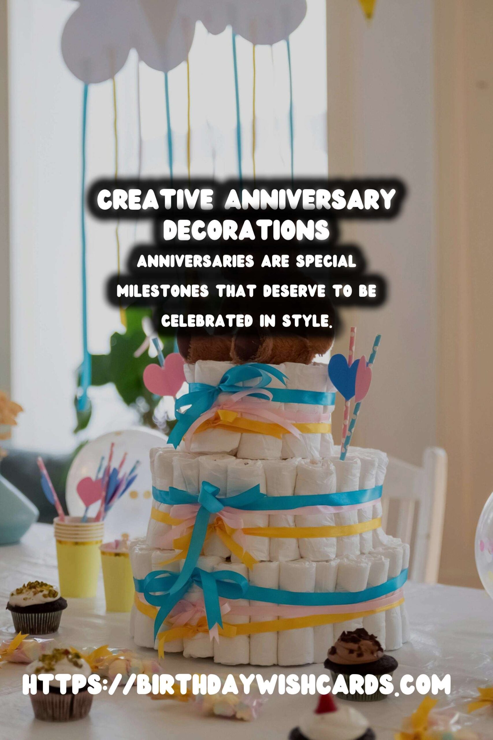 10 Creative Anniversary Decoration Ideas for Unforgettable Celebrations