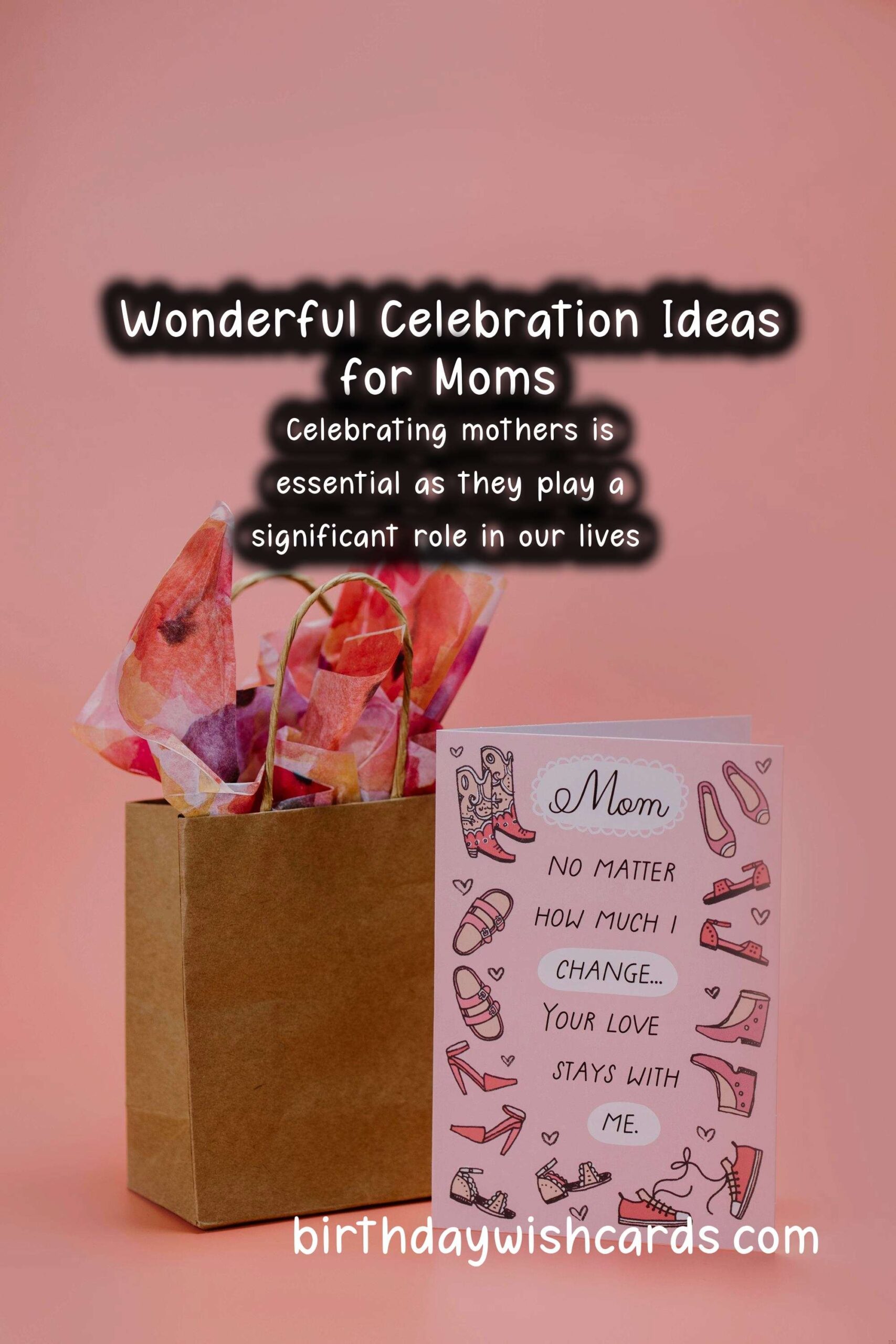 10 Heartwarming Mom Celebration Ideas You Need to Try