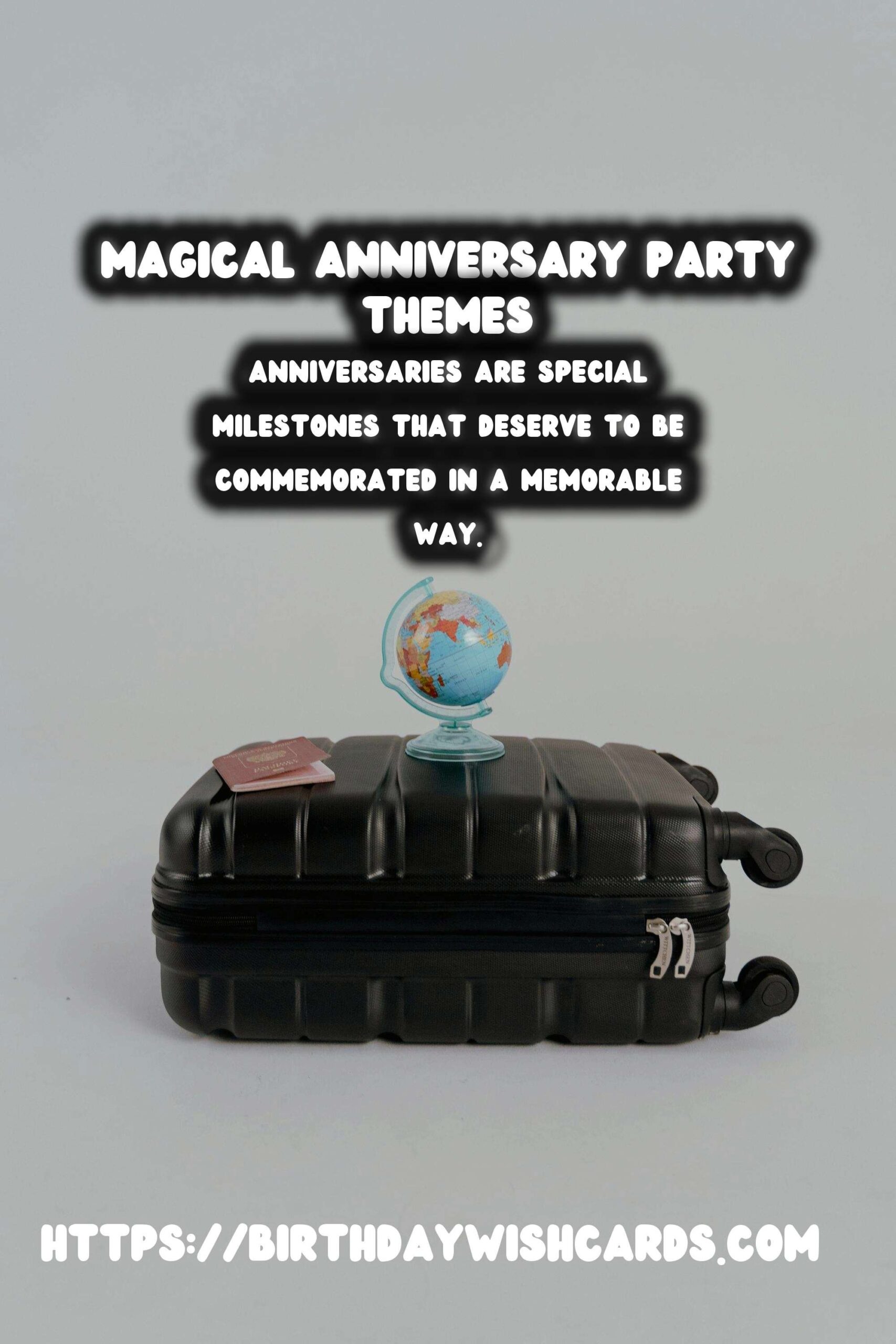 10 Magical Anniversary Party Theme Ideas for Unforgettable Celebrations
