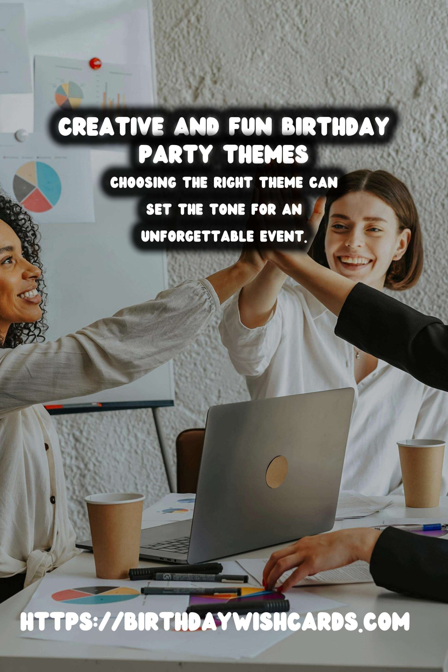 10 Top Birthday Party Theme Ideas for Memorable Celebrations