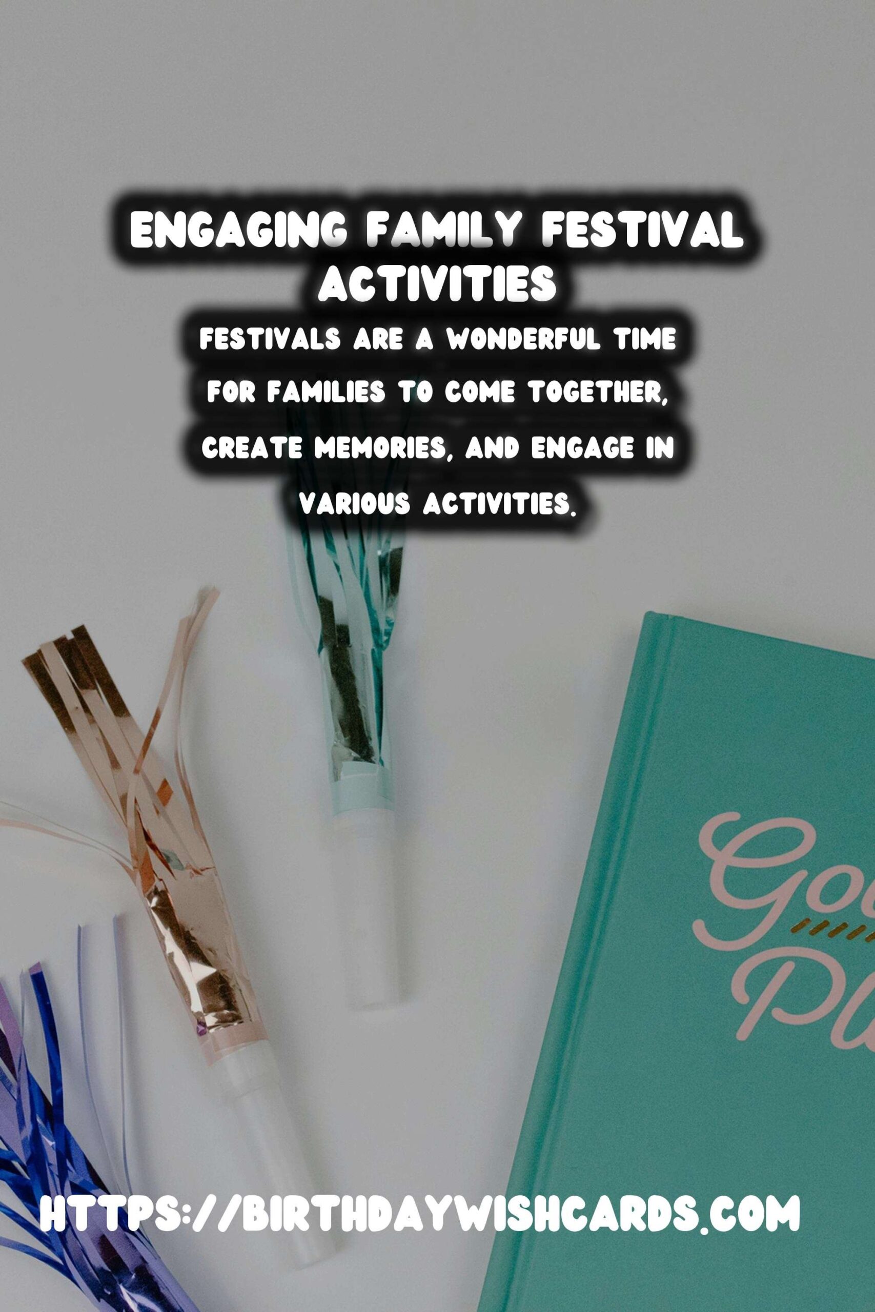 15 Best Festival Activities for Families Ideas for Holidays & Festivals