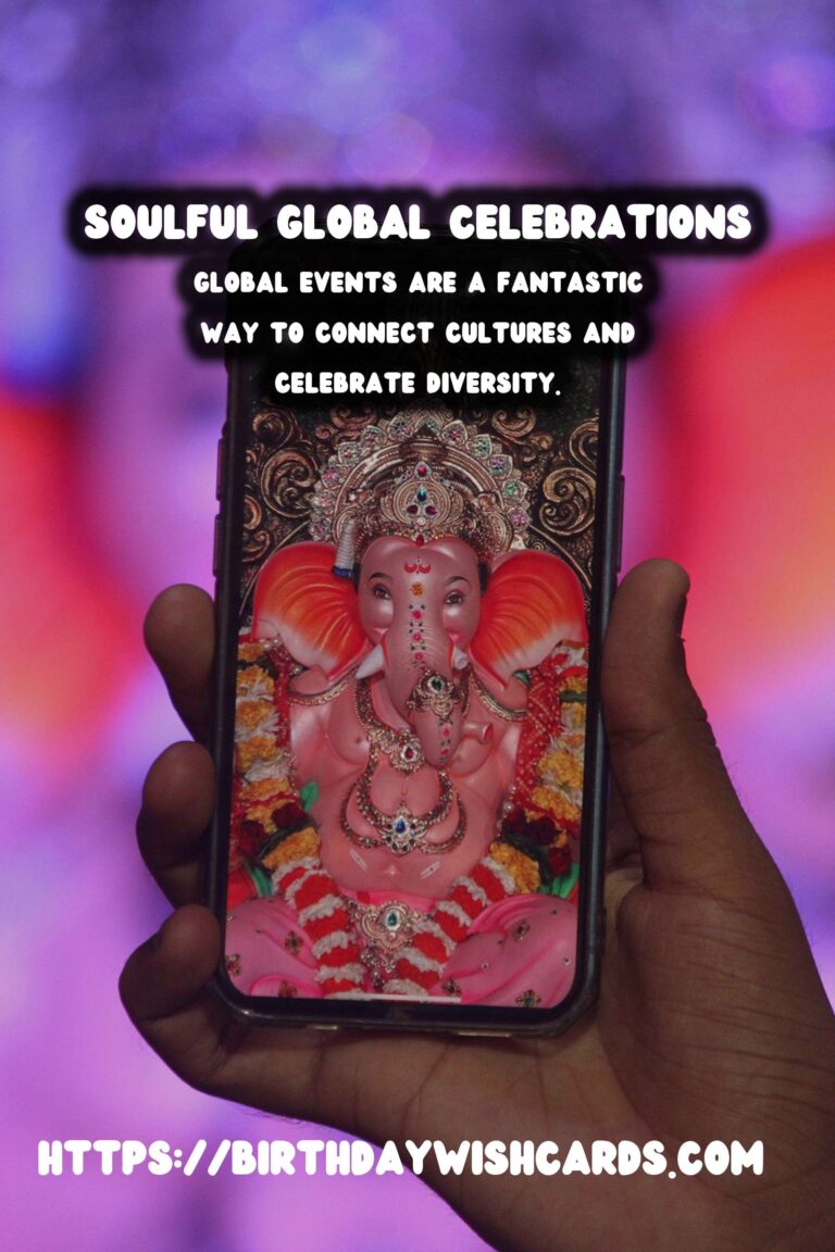 15 Soulful Global Event Inspiration Ideas for Global Celebrations