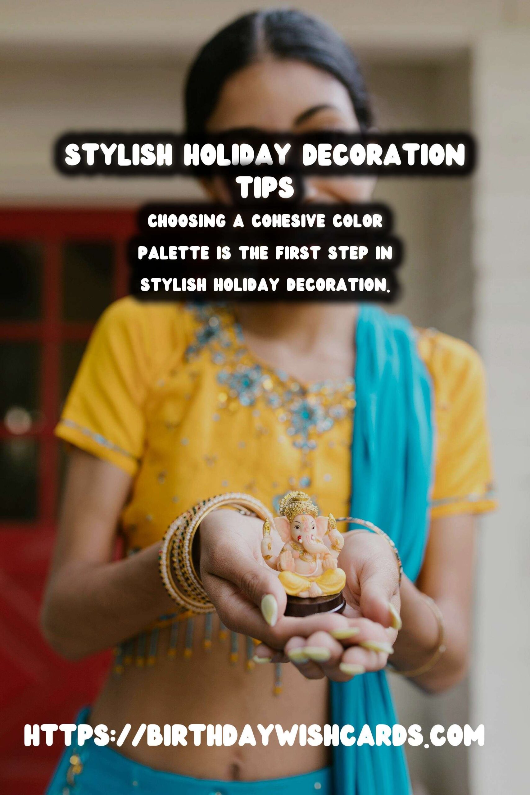 15 Stylish Holiday Decoration Tips Ideas for Holidays & Festivals