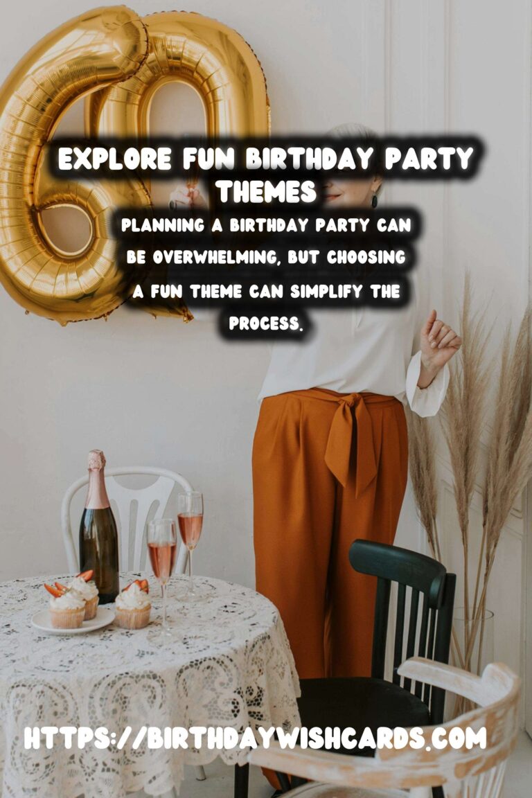 20 Fun Birthday Party Theme Ideas for Unforgettable Celebrations