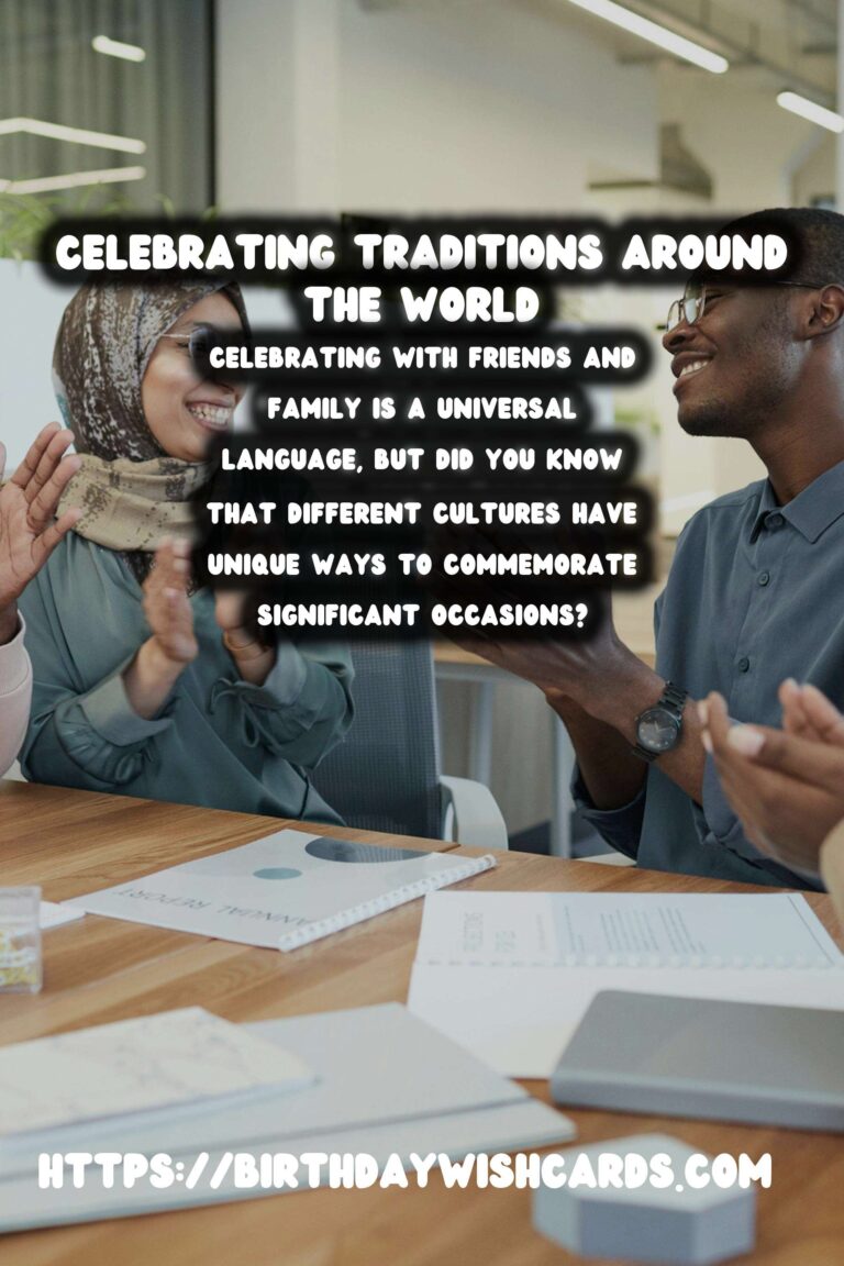 20 Surprising Celebration Etiquette Around the World Ideas for Global Celebrations