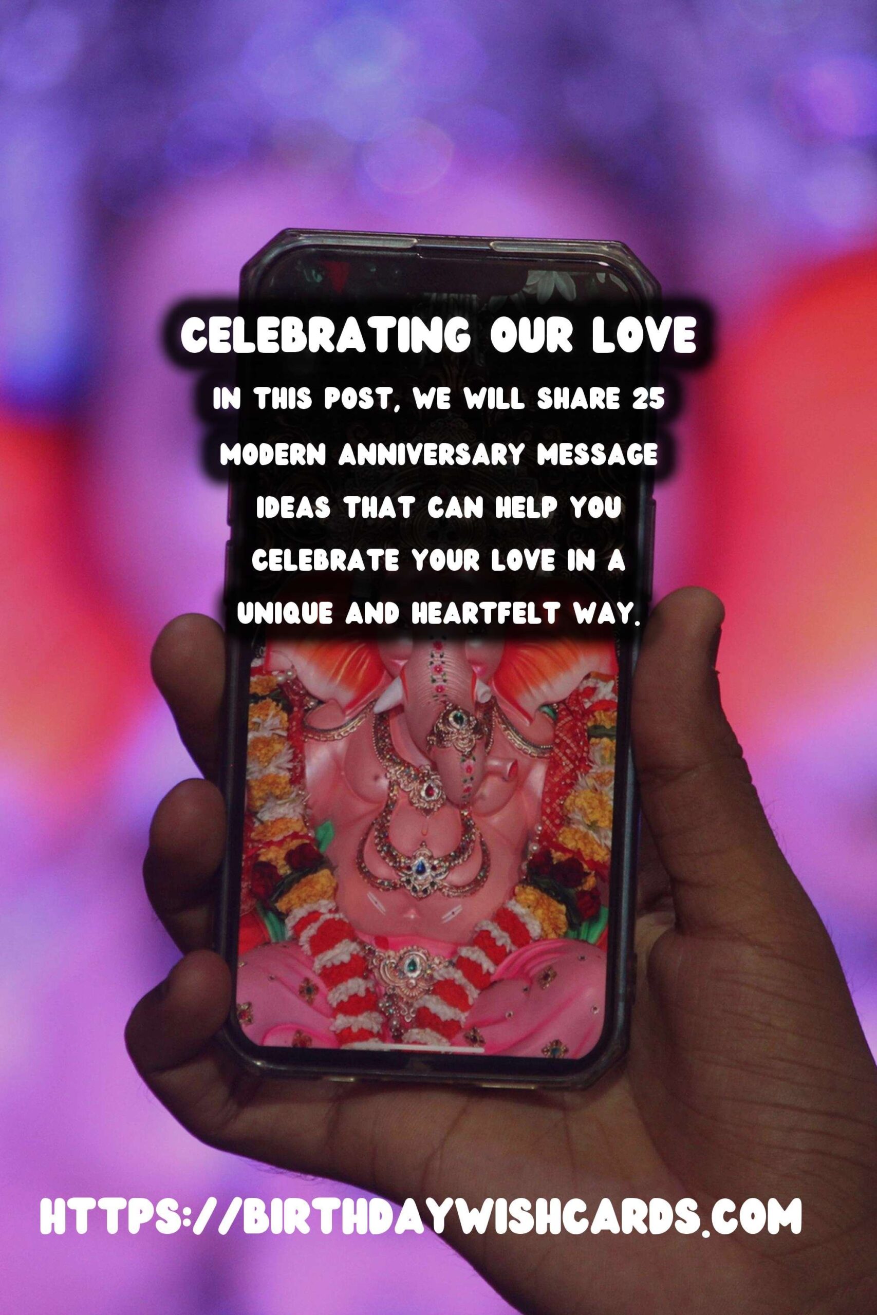 25 Modern Anniversary Messages Ideas for Anniversaries