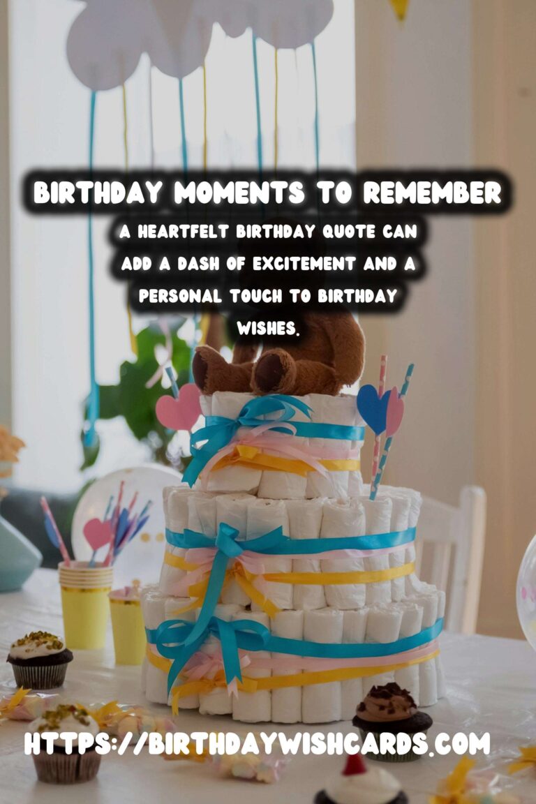 25 Practical Birthday Quote Ideas for Celebrating Special Days