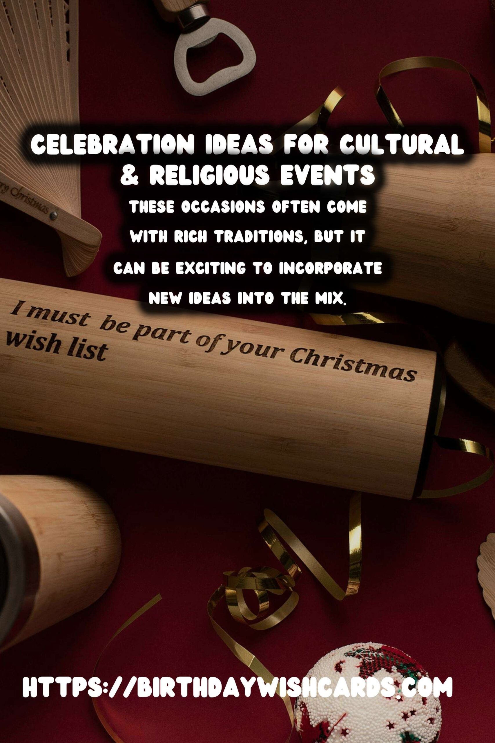 25 Refreshing Tradition-Based Celebration Ideas for Cultural & Religious Events