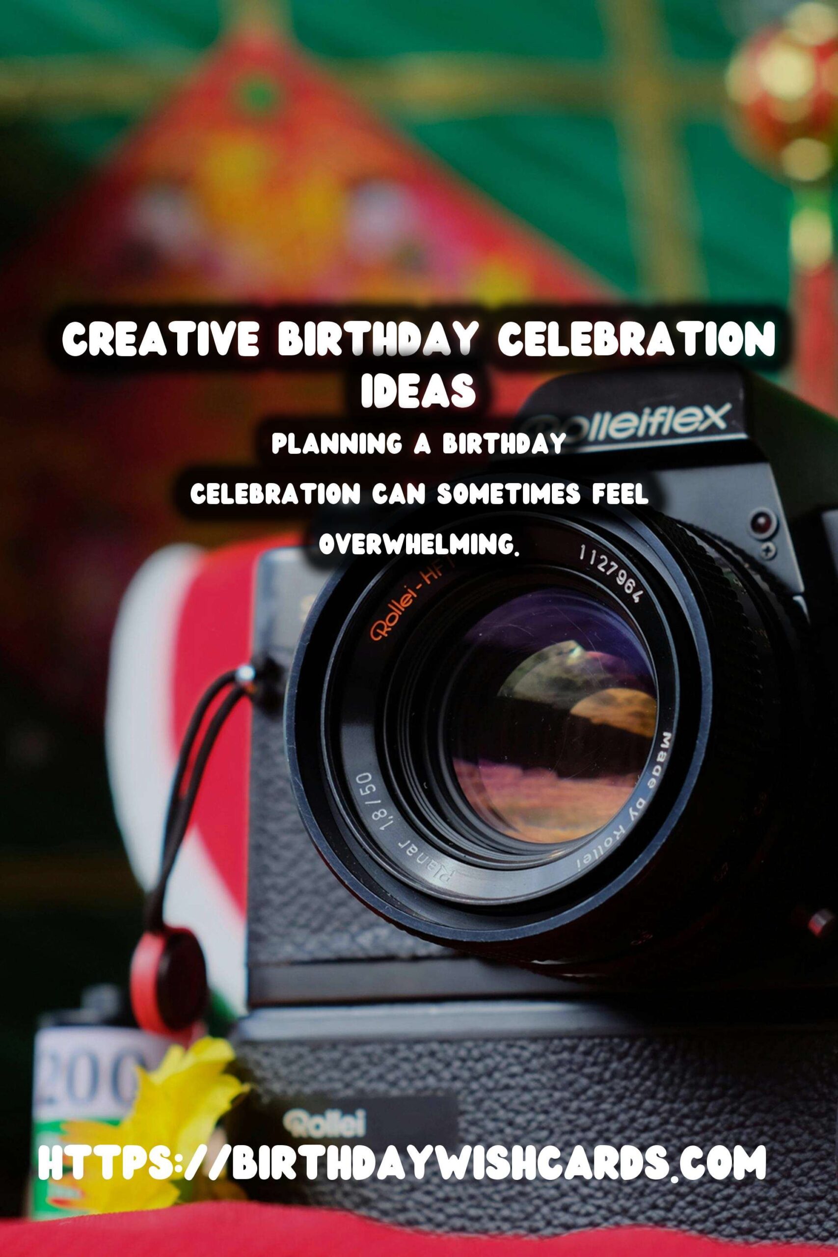 25 Simple Birthday Celebration Ideas for Memorable Moments