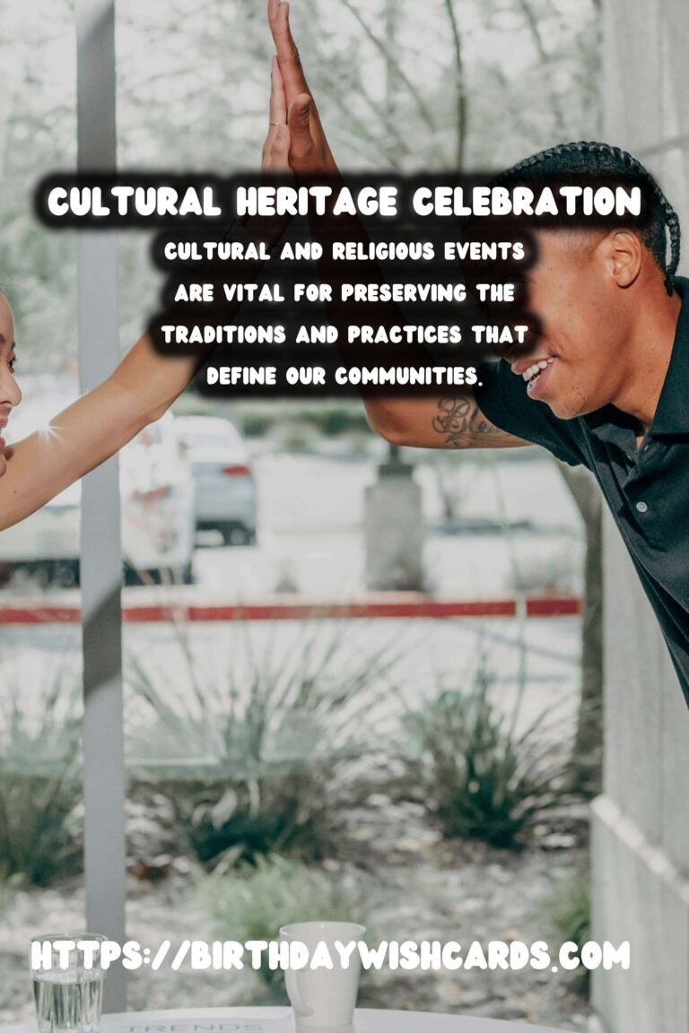 30 Delightful Cultural Heritage Celebration Tips for Cultural & Religious Events