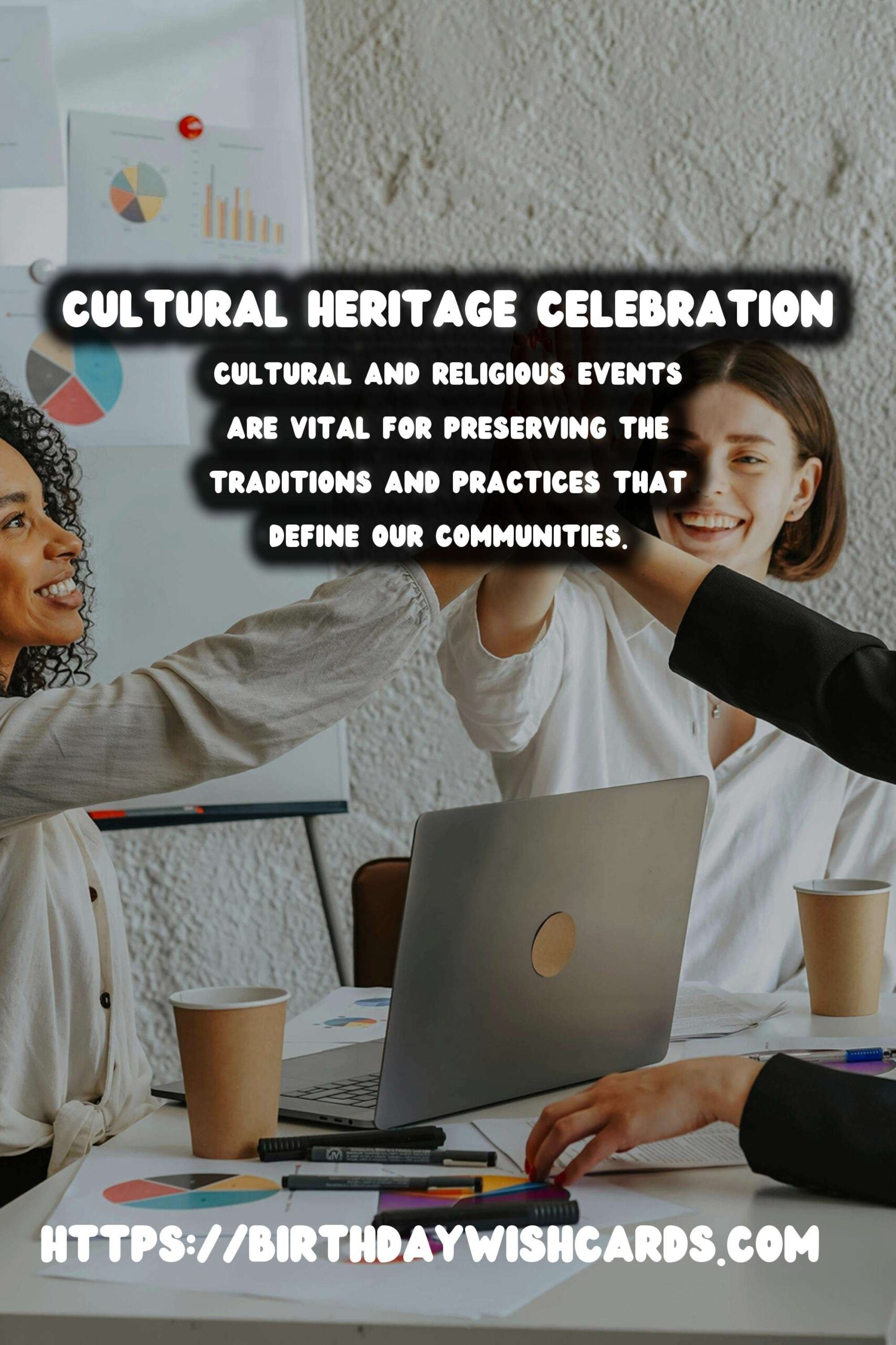 30 Delightful Cultural Heritage Celebration Tips for Cultural & Religious Events