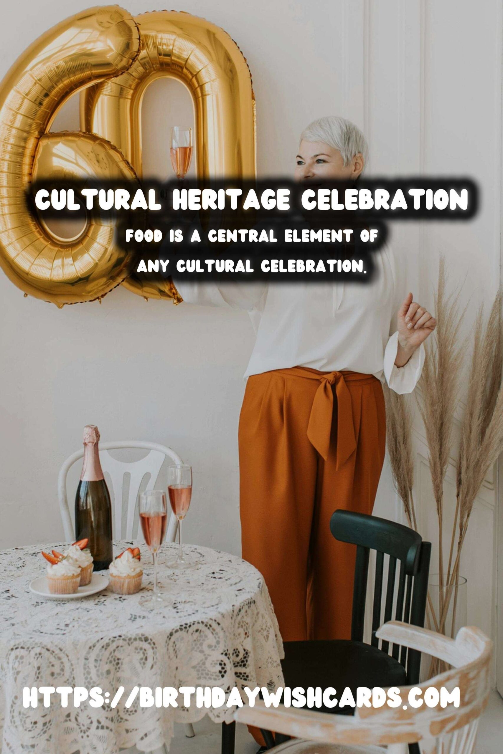 30 Delightful Cultural Heritage Celebration Tips for Cultural & Religious Events